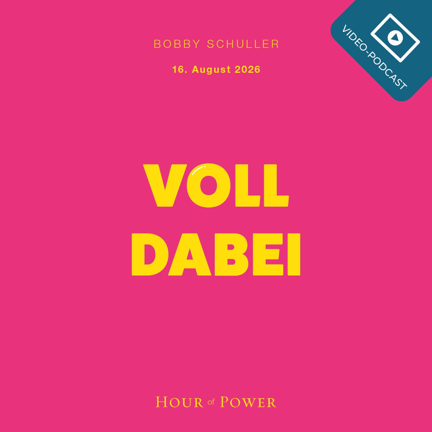 VOLL DABEI - Predigt von Bobby Schuller