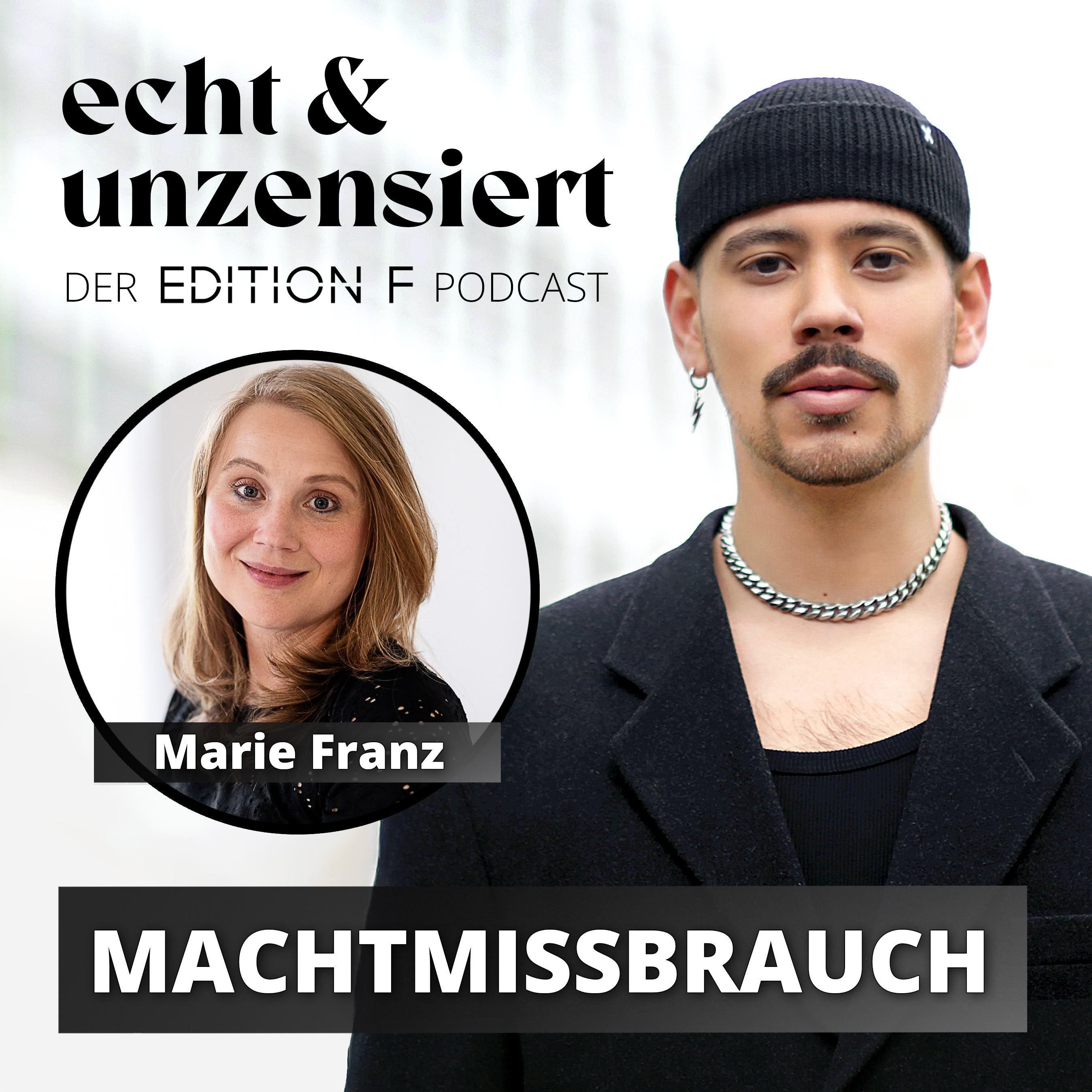 #76 „Ich war 17, er 58“: Wenn aus Fanliebe Machtmissbrauch wird (mit Marie Franz)