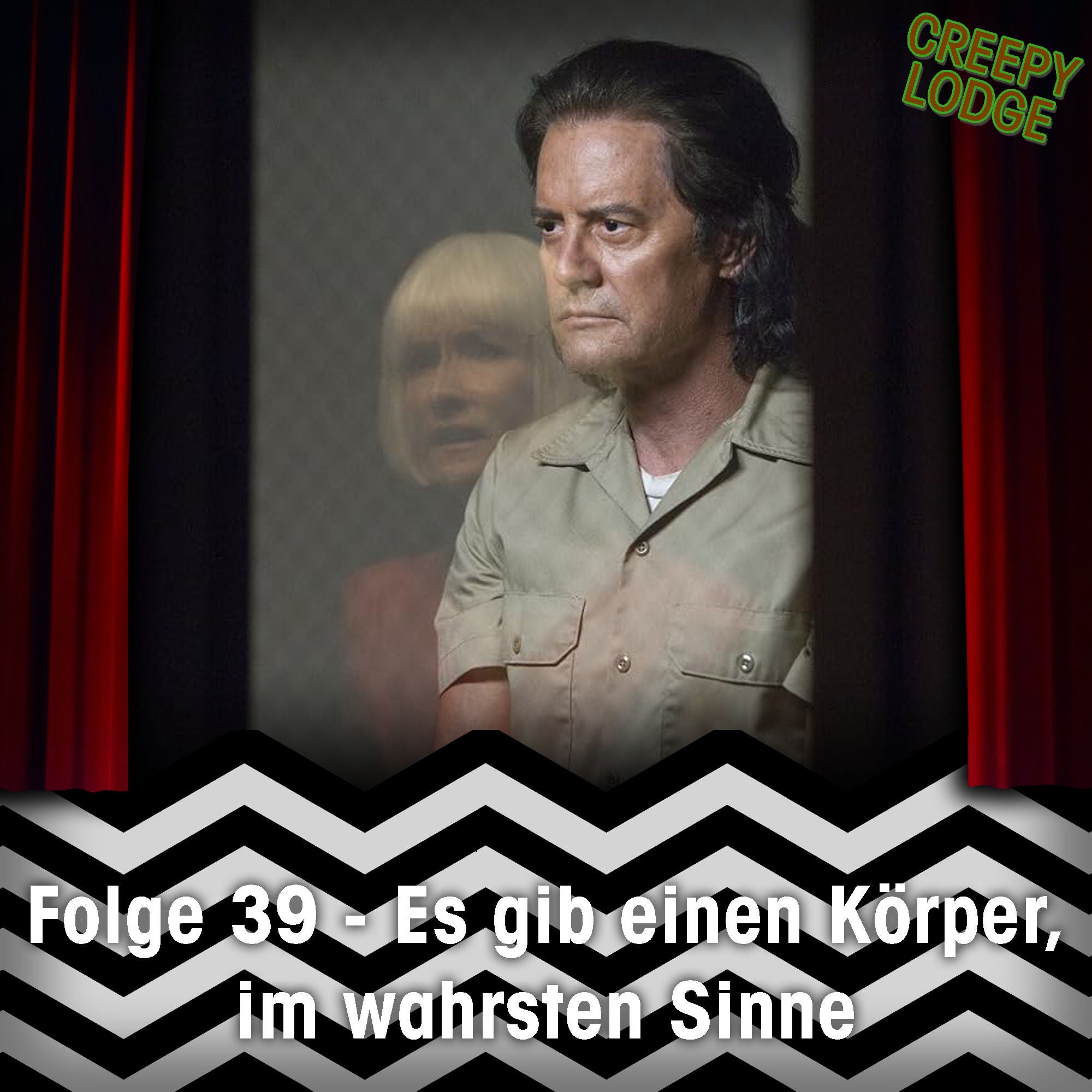 Folge 39: Es gibt einen Körper, im wahrsten Sinne (Twin Peaks: Die Rückkehr Teil 7)