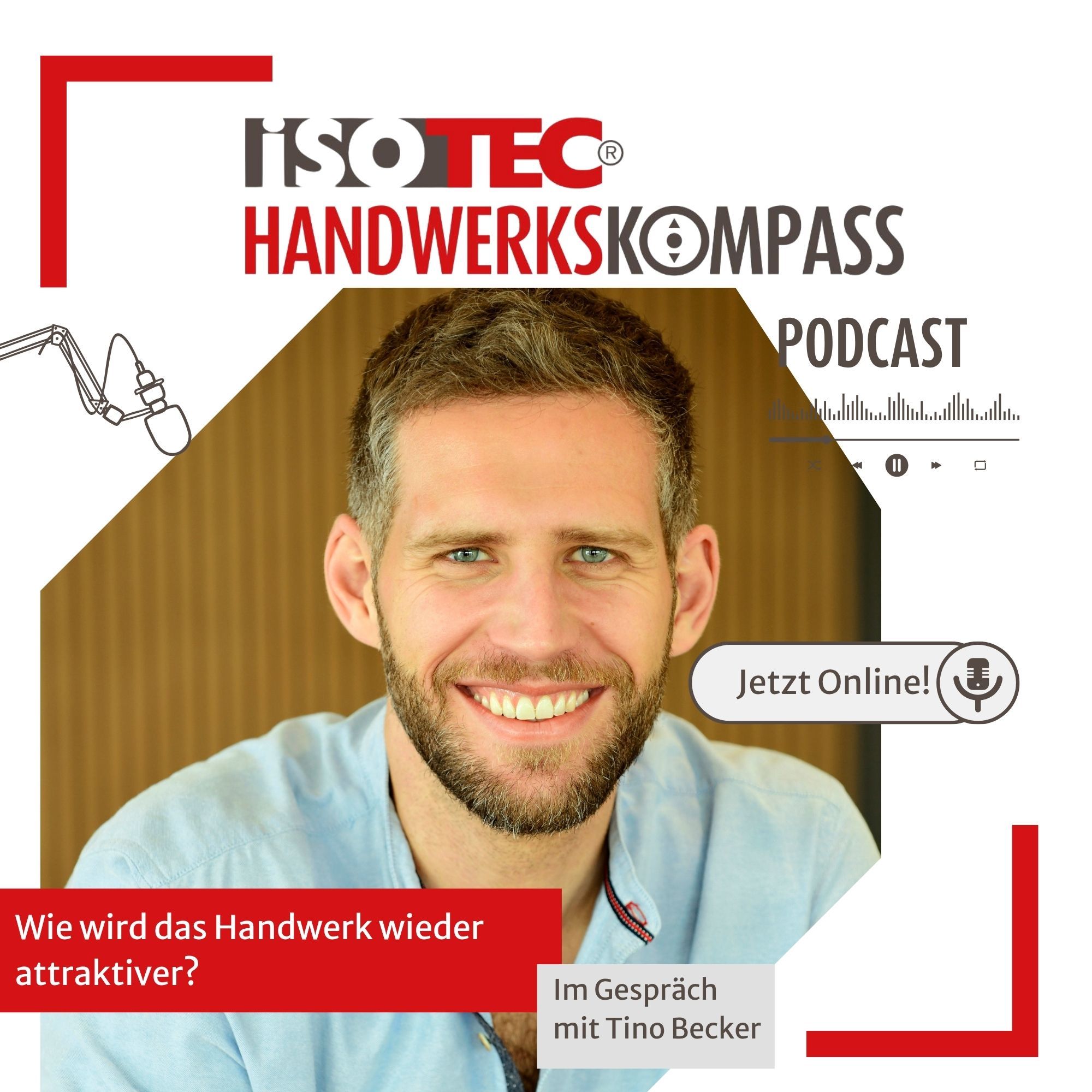 Wie wird das Handwerk wieder attraktiver? | ISOTEC-Handwerkskompass Podcast #29