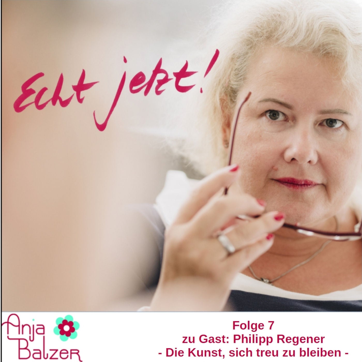 Folge 7 - Die Kunst, sich treu zu bleiben