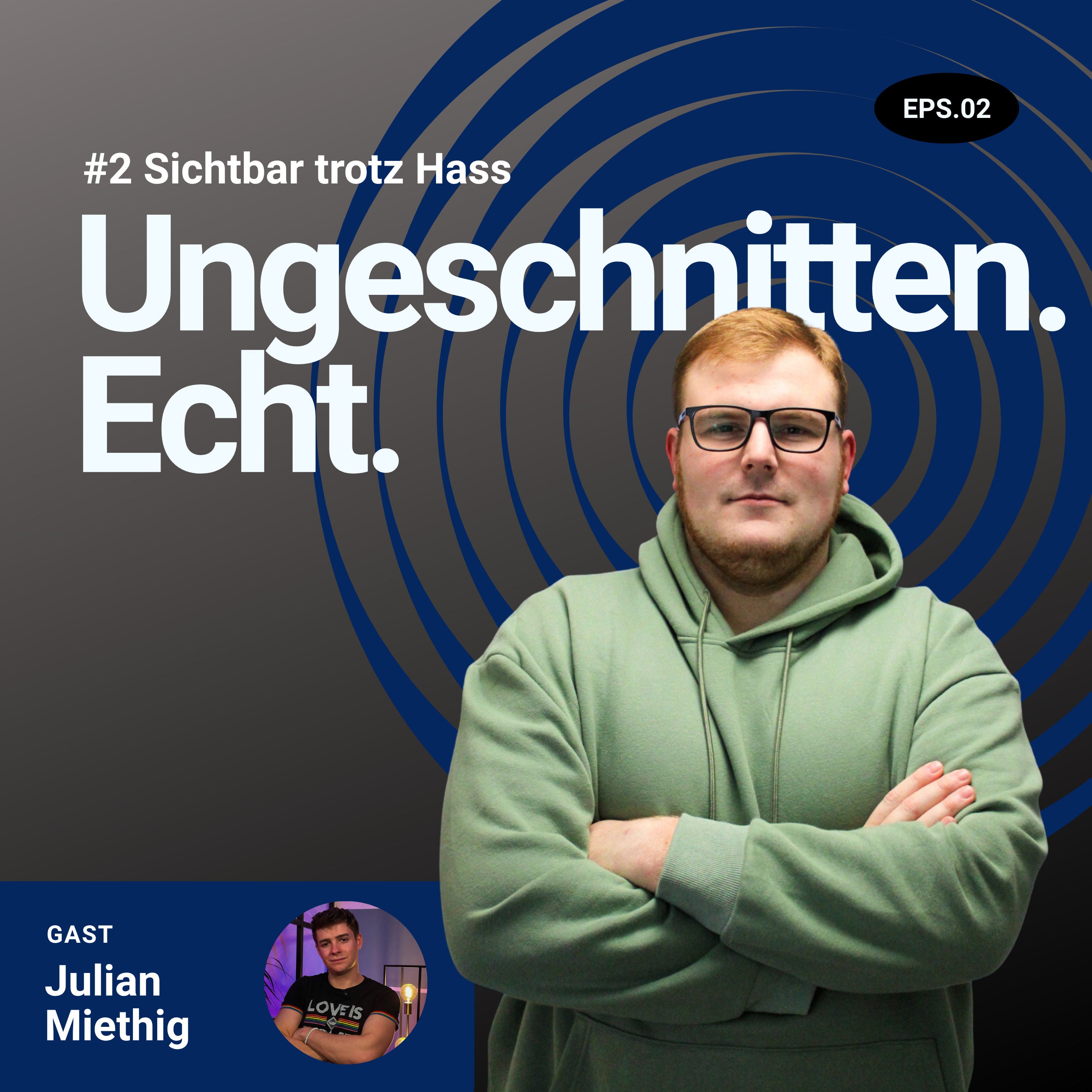 #2 Sichtbar trotz Hass - mit Julian