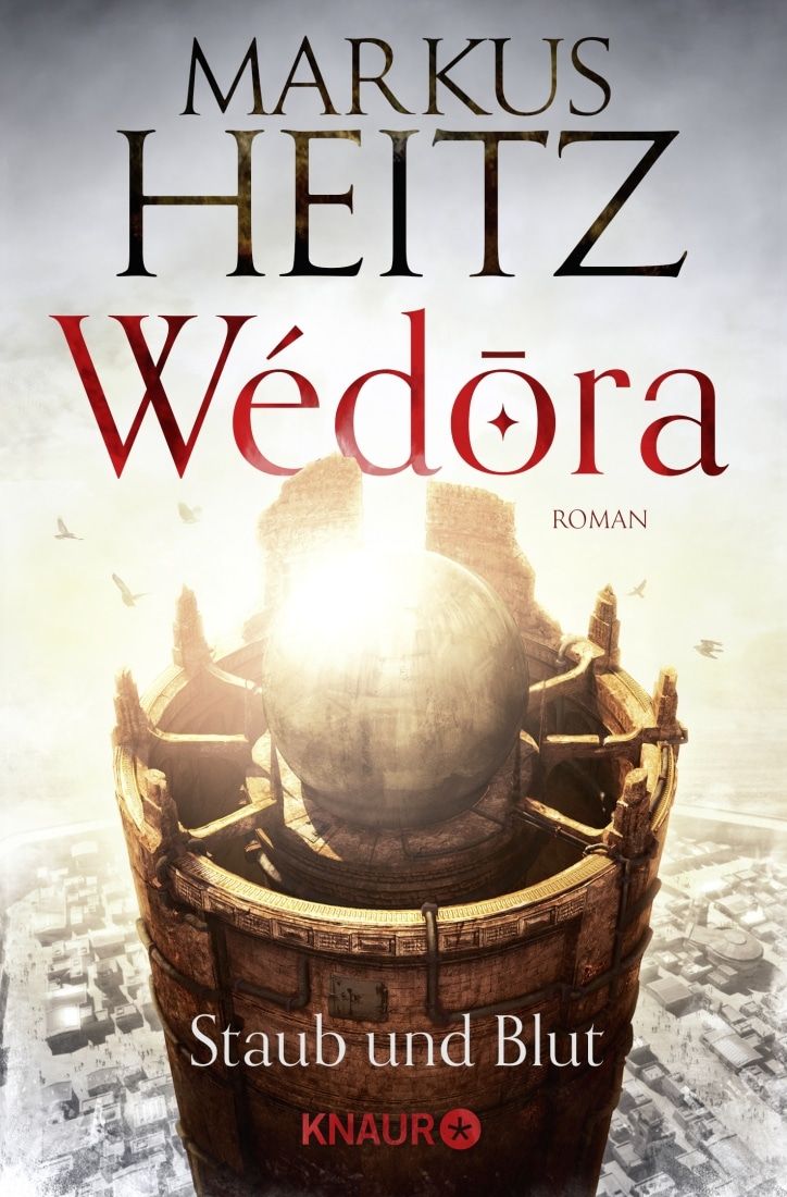 [Podcast] Rezension: Wedora - Staub und Blut – Markus Heitz
