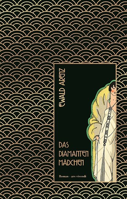 [Podcast] Eine funkelnde Kriminalgeschichte im Berlin der 1920er Jahre: "Das Diamantenmädchen" von Ewald Arenz