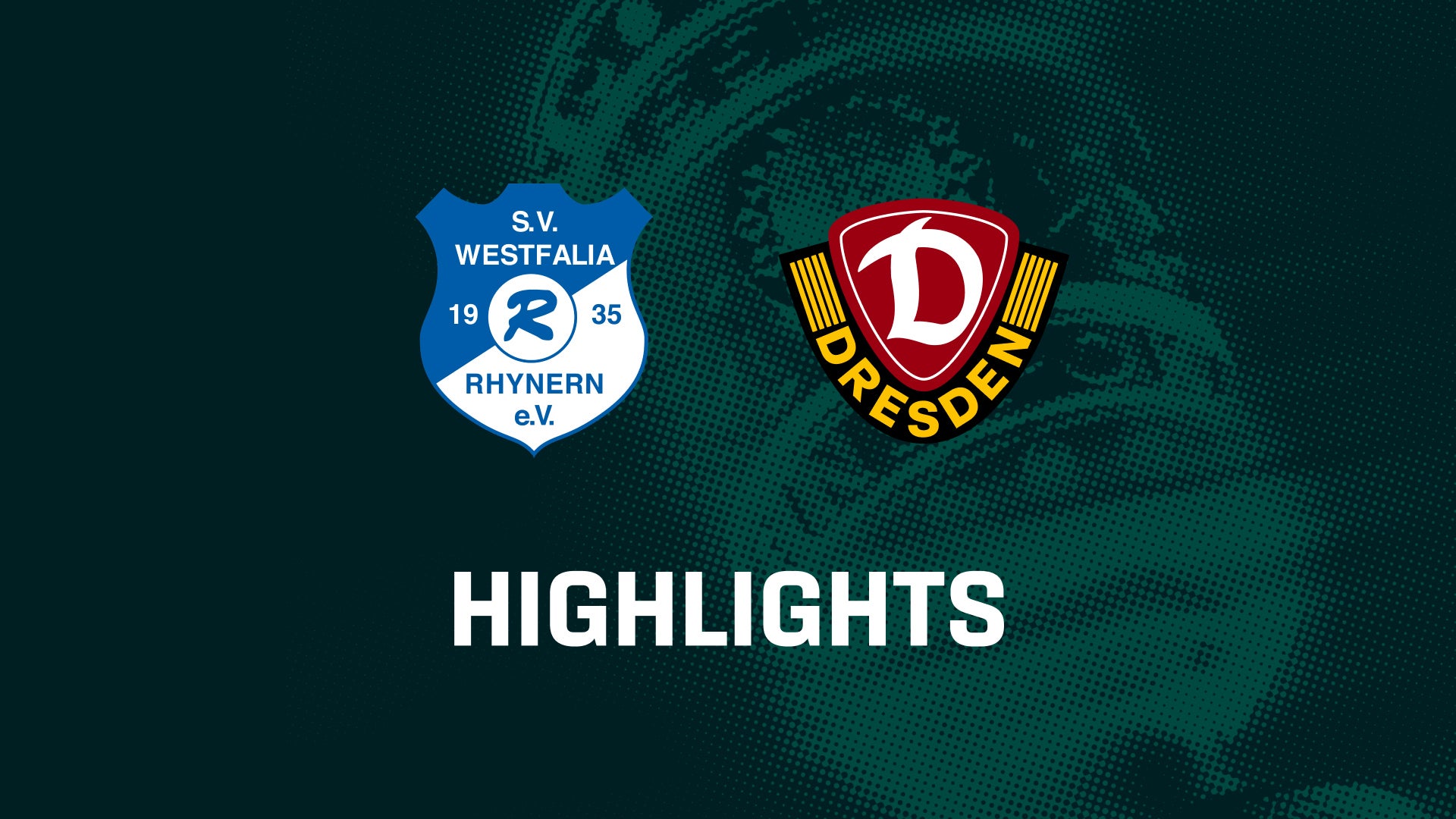 SV Westfalia Rhynern - Dynamo Dresden