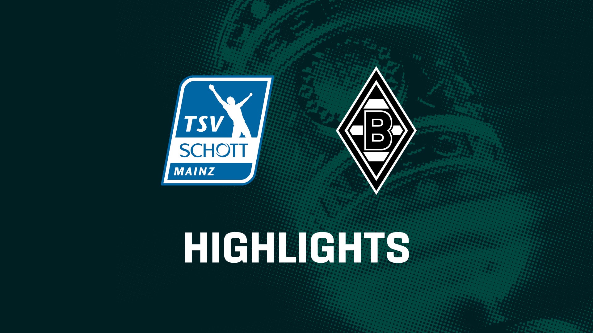 TSV Schott Mainz - Borussia Mönchengladbach