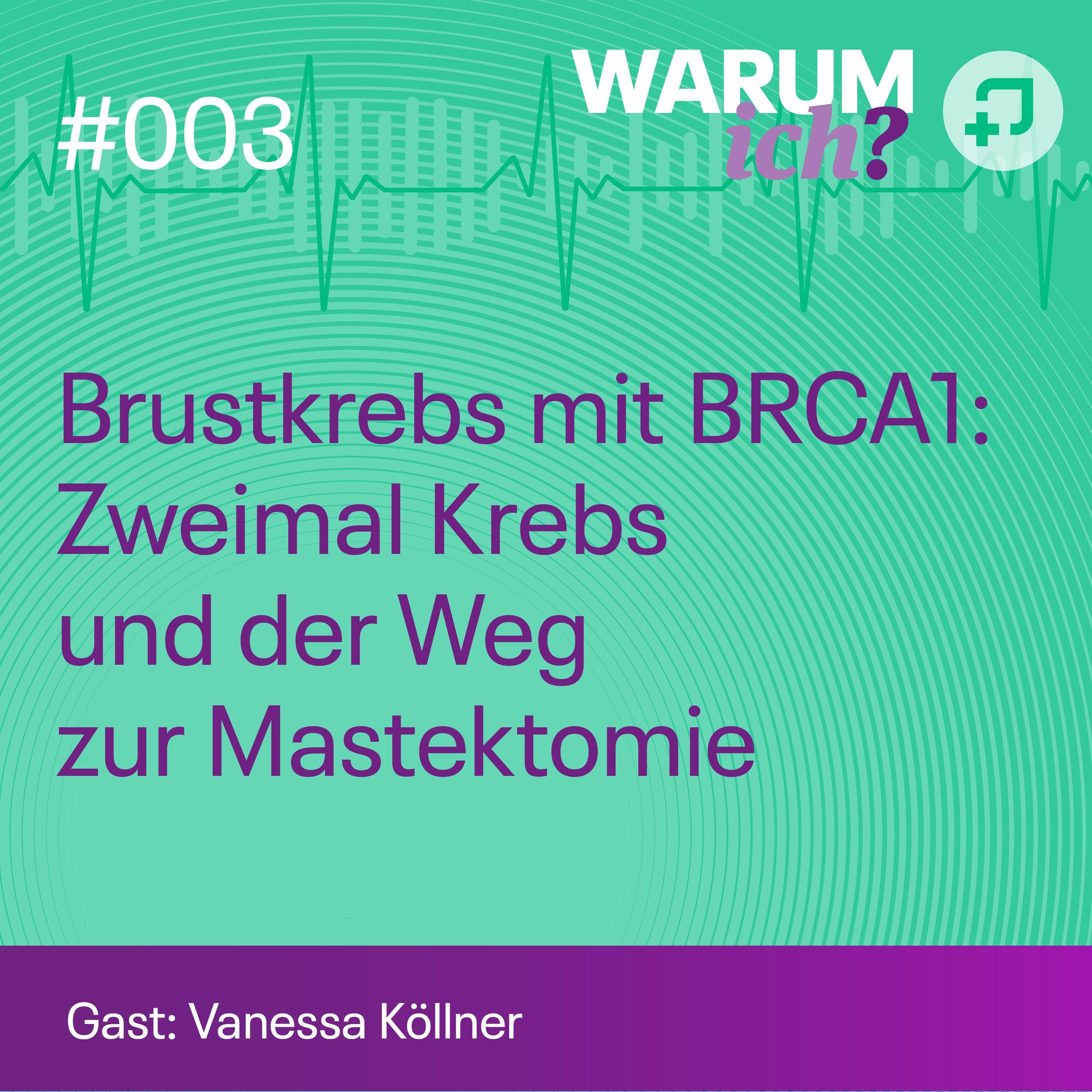 Brustkrebs mit BRCA1: Zweimal Krebs und der Weg zur Mastektomie