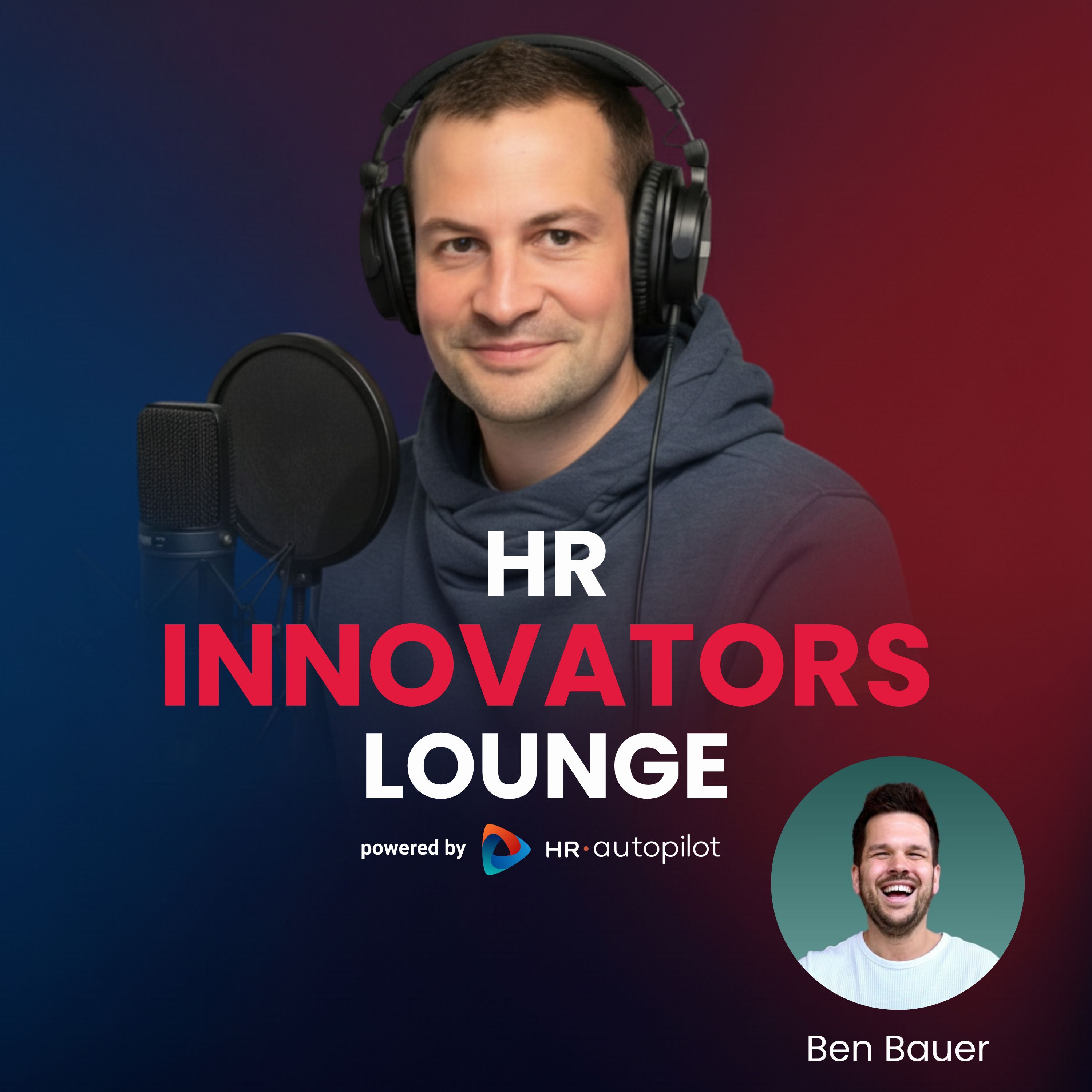 HR-Innovators Lounge mit Ben Bauer: Champions League spielen, ohne das Team zu verbrennen