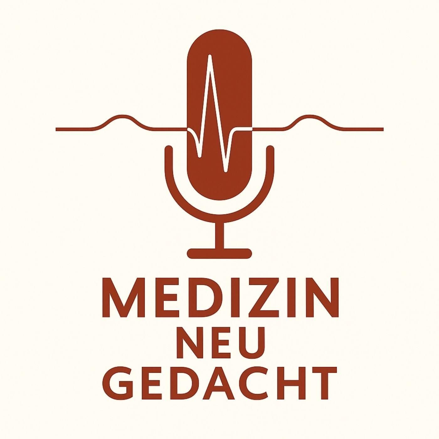 Medizin neu gedacht