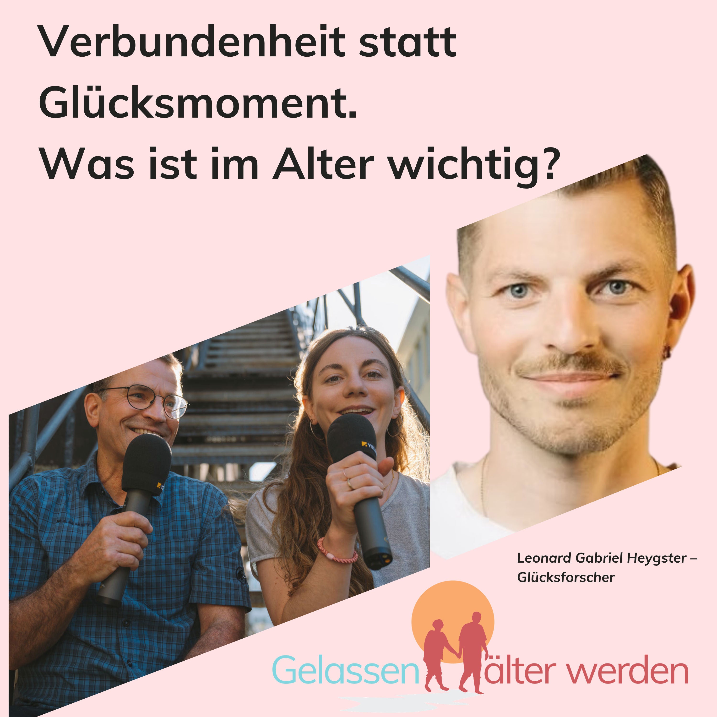 Verbundenheit statt Glücksmoment, was ist im Alter wichtig?