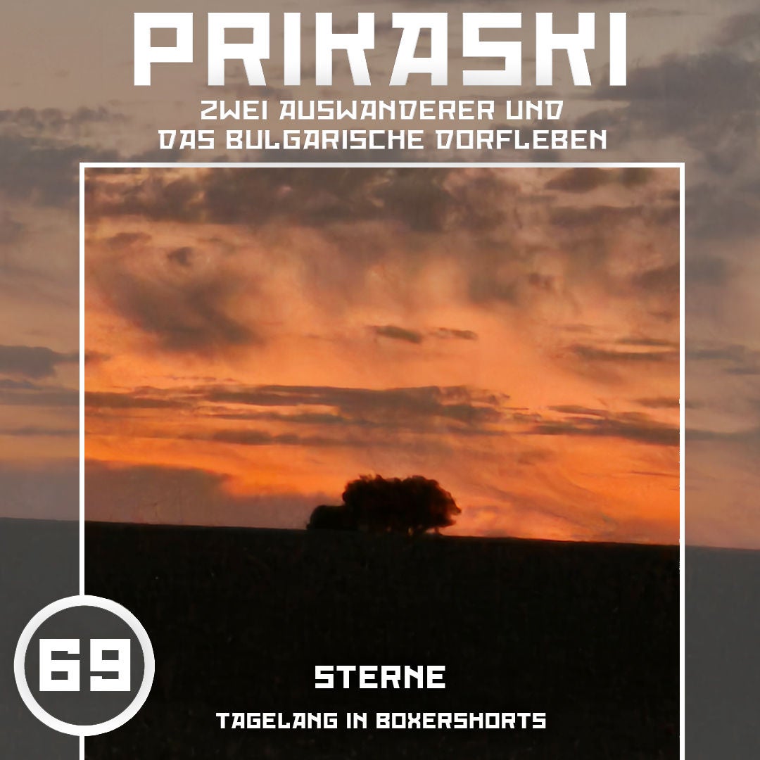 Folge 69: Sterne – Tagelang in Boxershorts