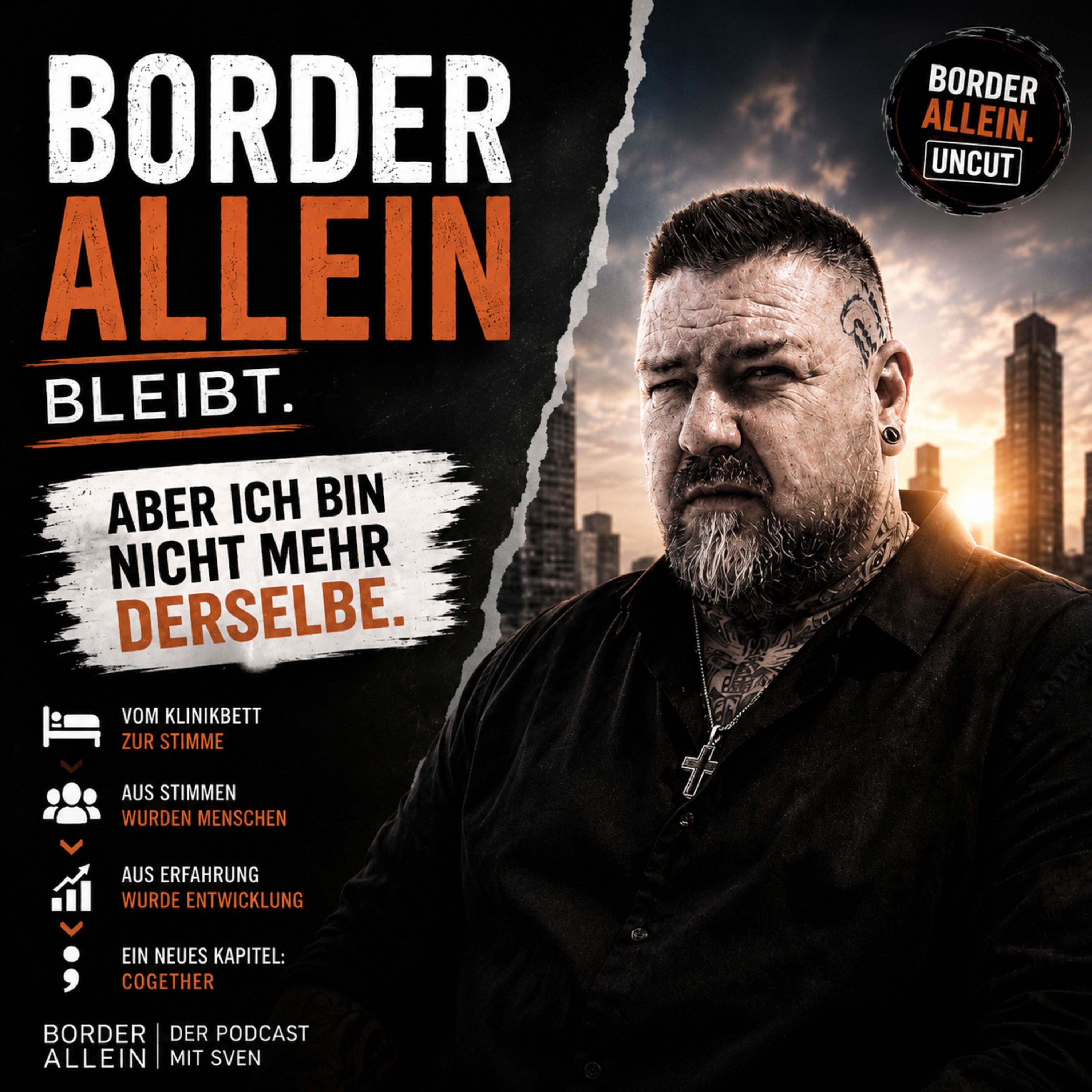 Border Allein bleibt. Aber ich bin nicht mehr derselbe.