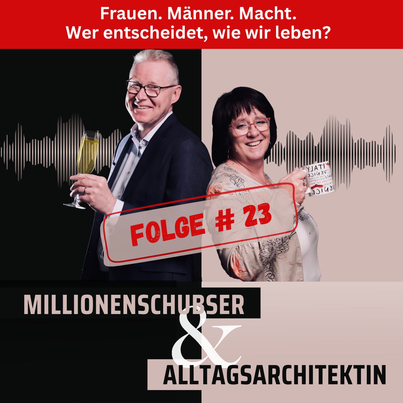 Frauen. Männer. Macht. - Wer entscheidet, wie wir leben?