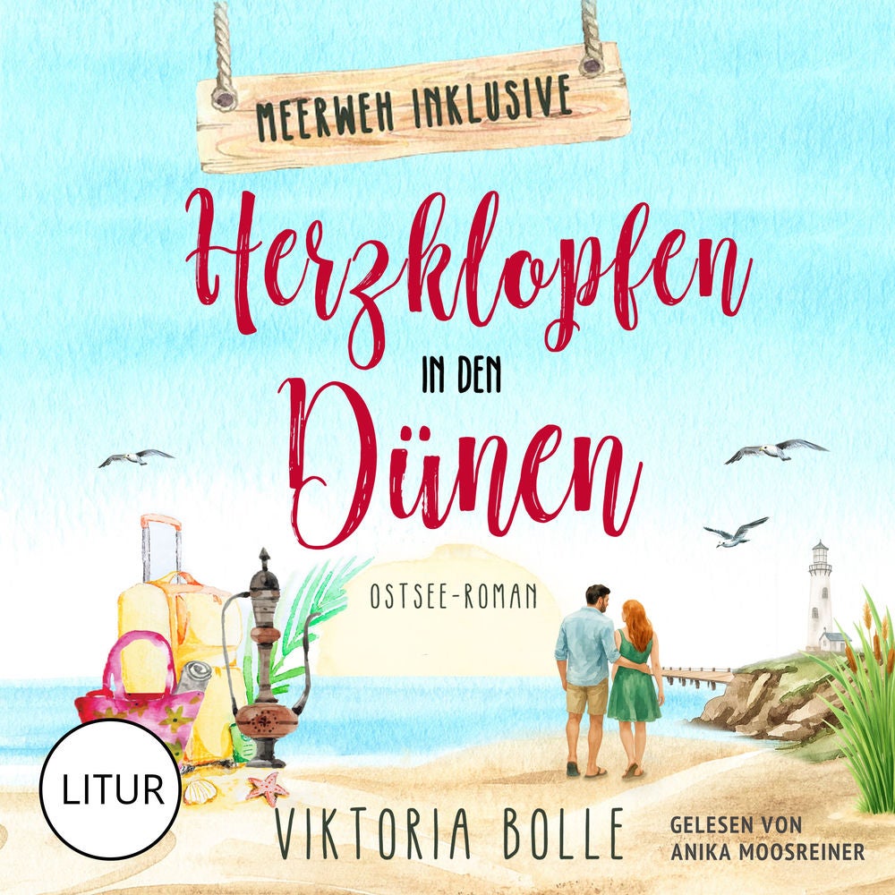 Herzklopfen in den Dünen - Ostseeroman (Meerweh inklusive 3)