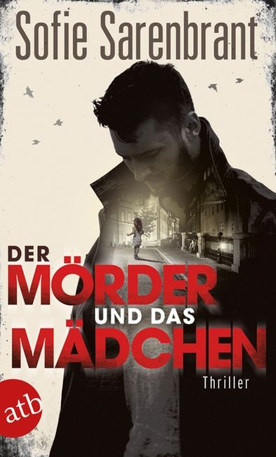 [Podcast] Rezension: Der Mörder und das Mädchen – Sofie Sarenbrant
