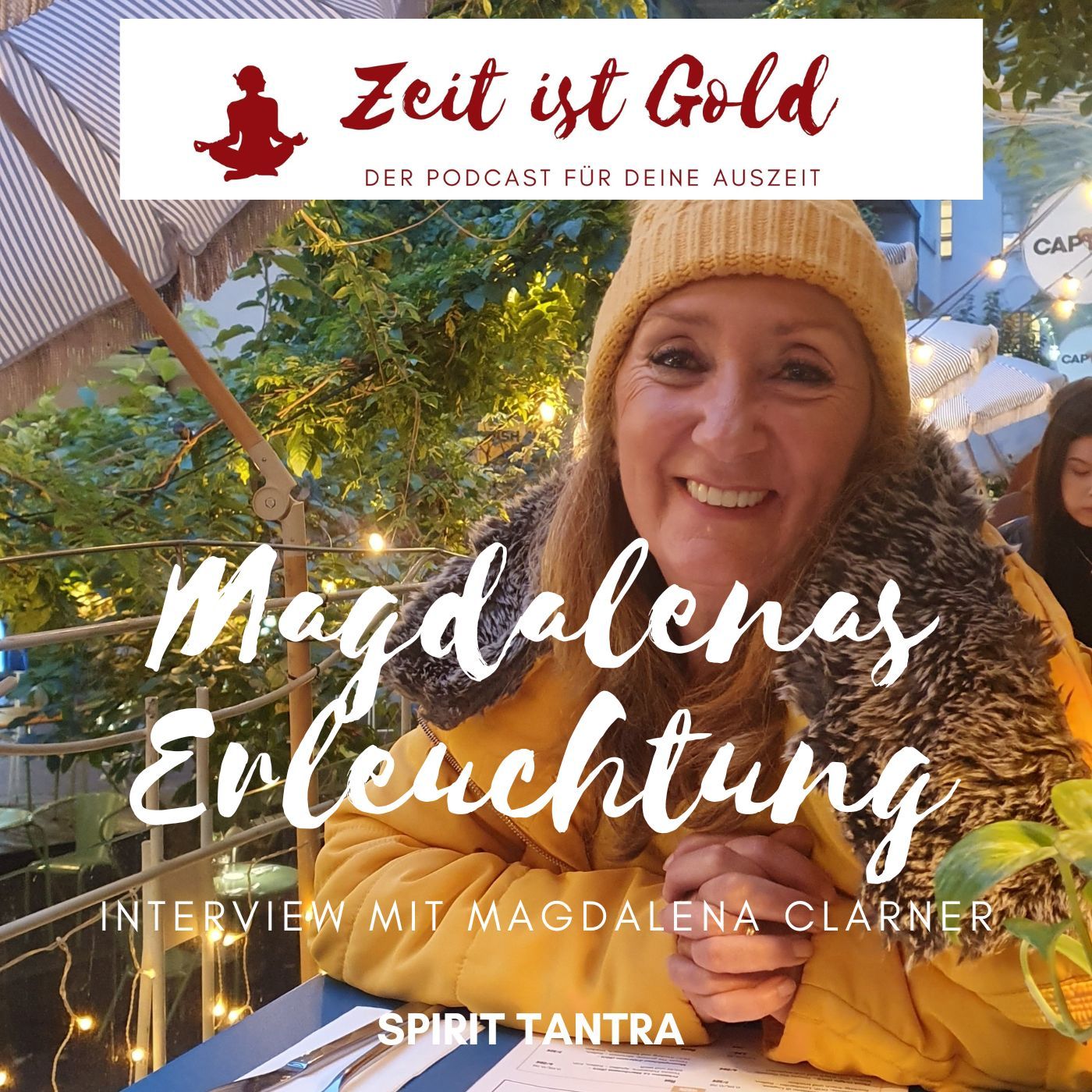Magdalenas Erleuchtung