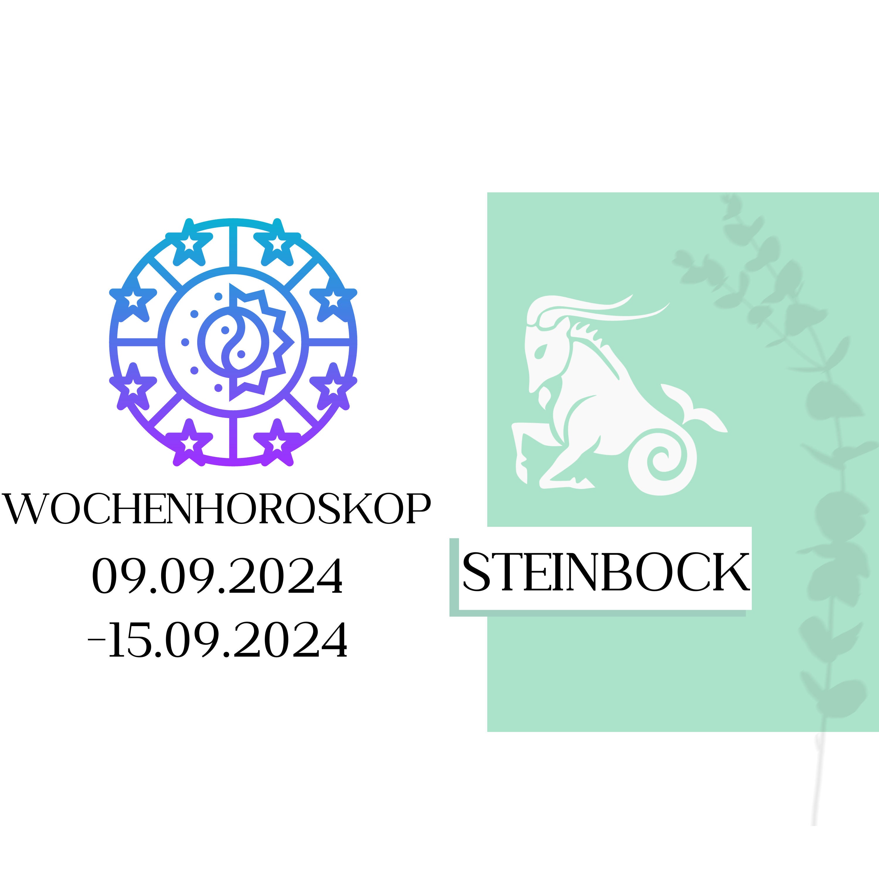 Wochenhoroskop - Steinbock | 09.09.-15.09.24 | KW 37/2024