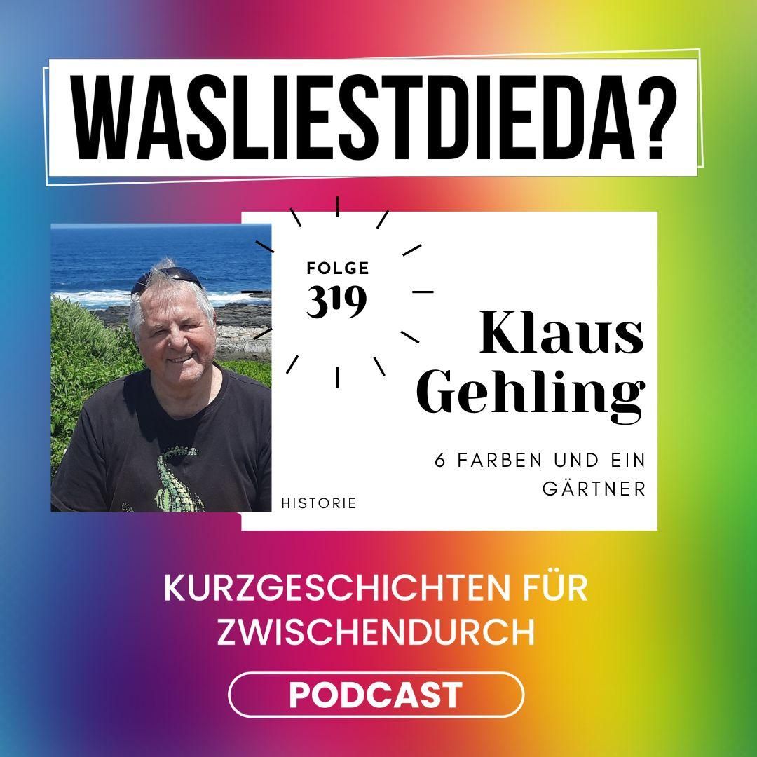 319 6 Farben und ein Gärtner - Klaus Gehling