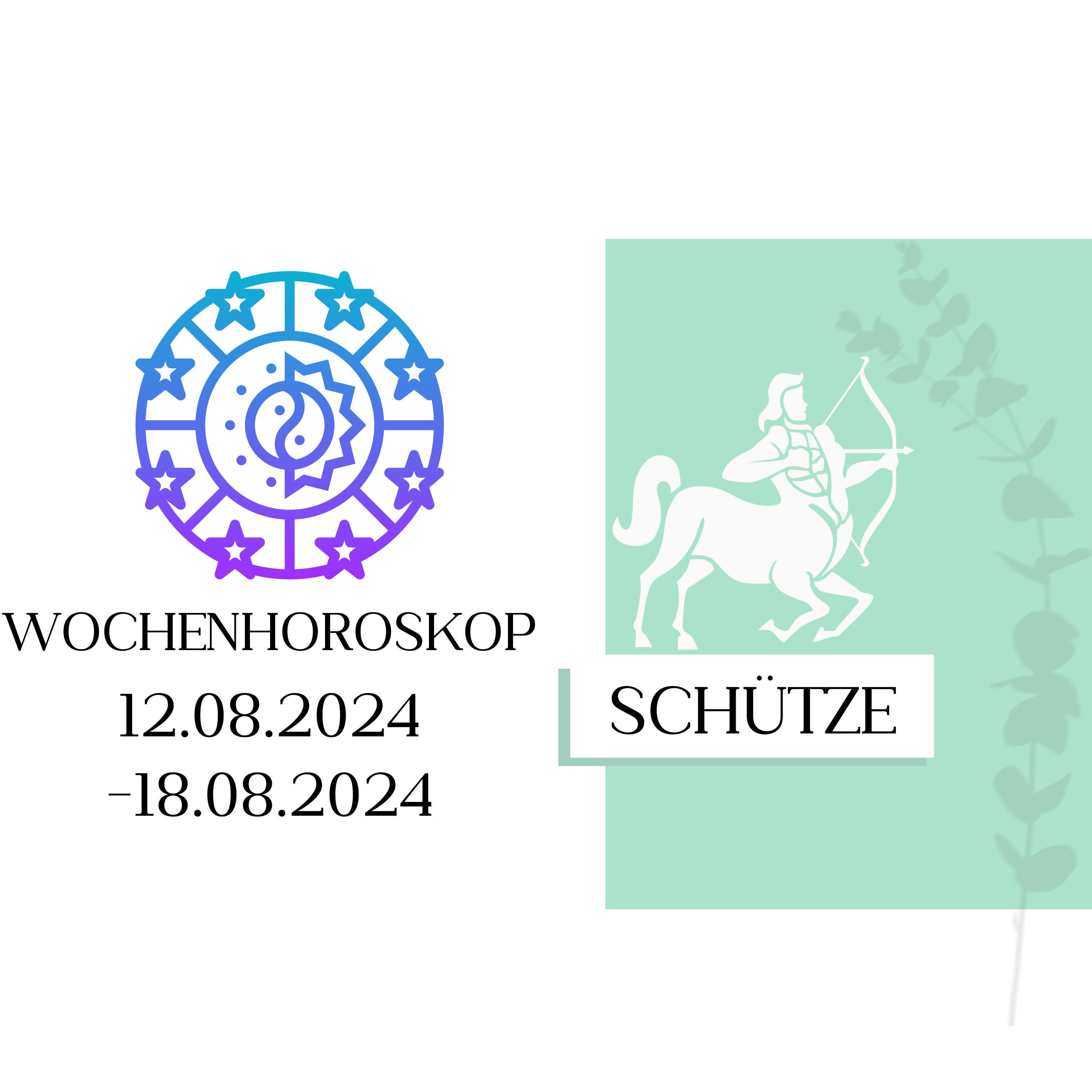 Wochenhoroskop - Schütze | 12.08.-18.08.24 | KW 33/2024