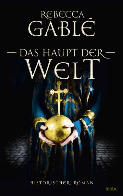 [Podcast] Rezension: Haupt der Welt - Rebecca Gablé