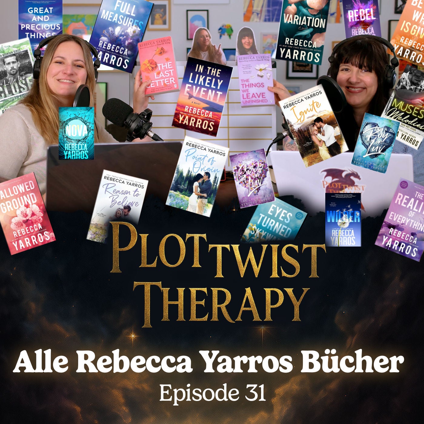 Wir haben ALLE Bücher von Rebecca Yarros gelesen (Plottwist Therapy #31)