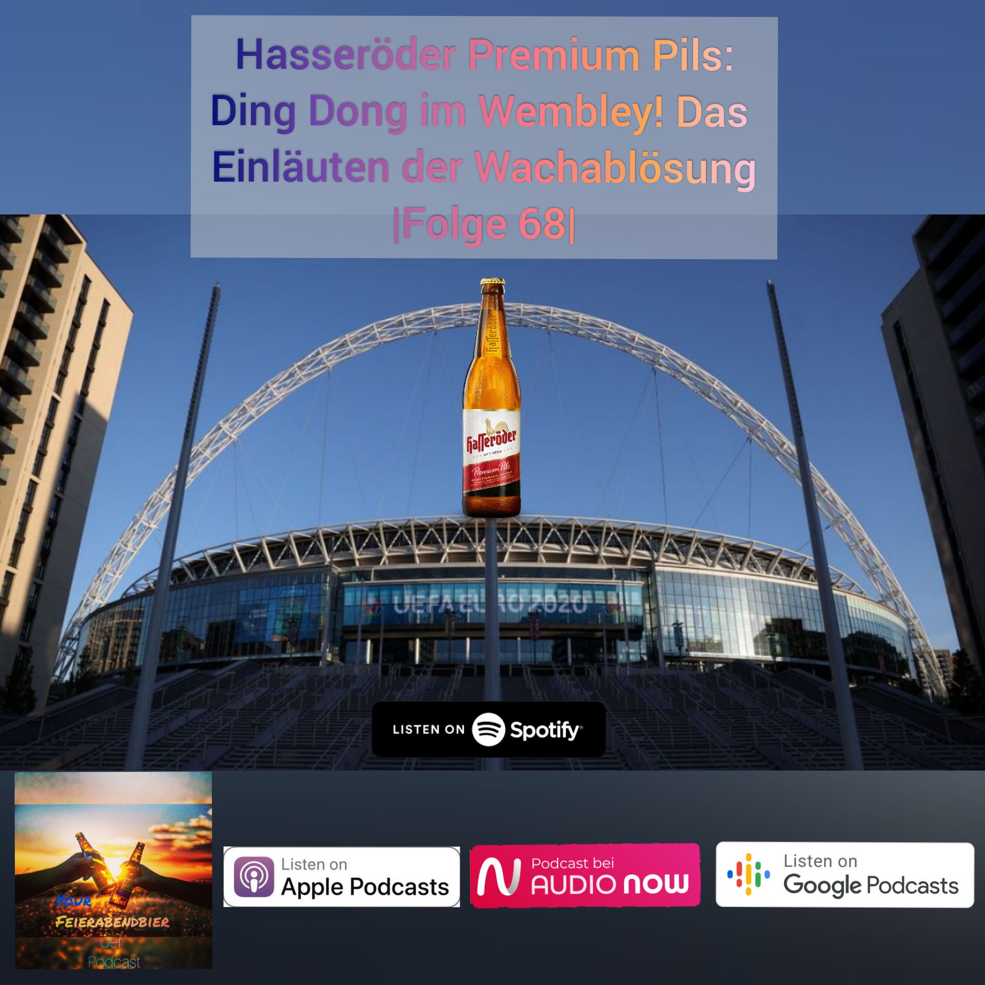 Hasseröder Premium Pils: Ding Dong im Wembley! Das Einläuten der Wachablösung |Folge 68|