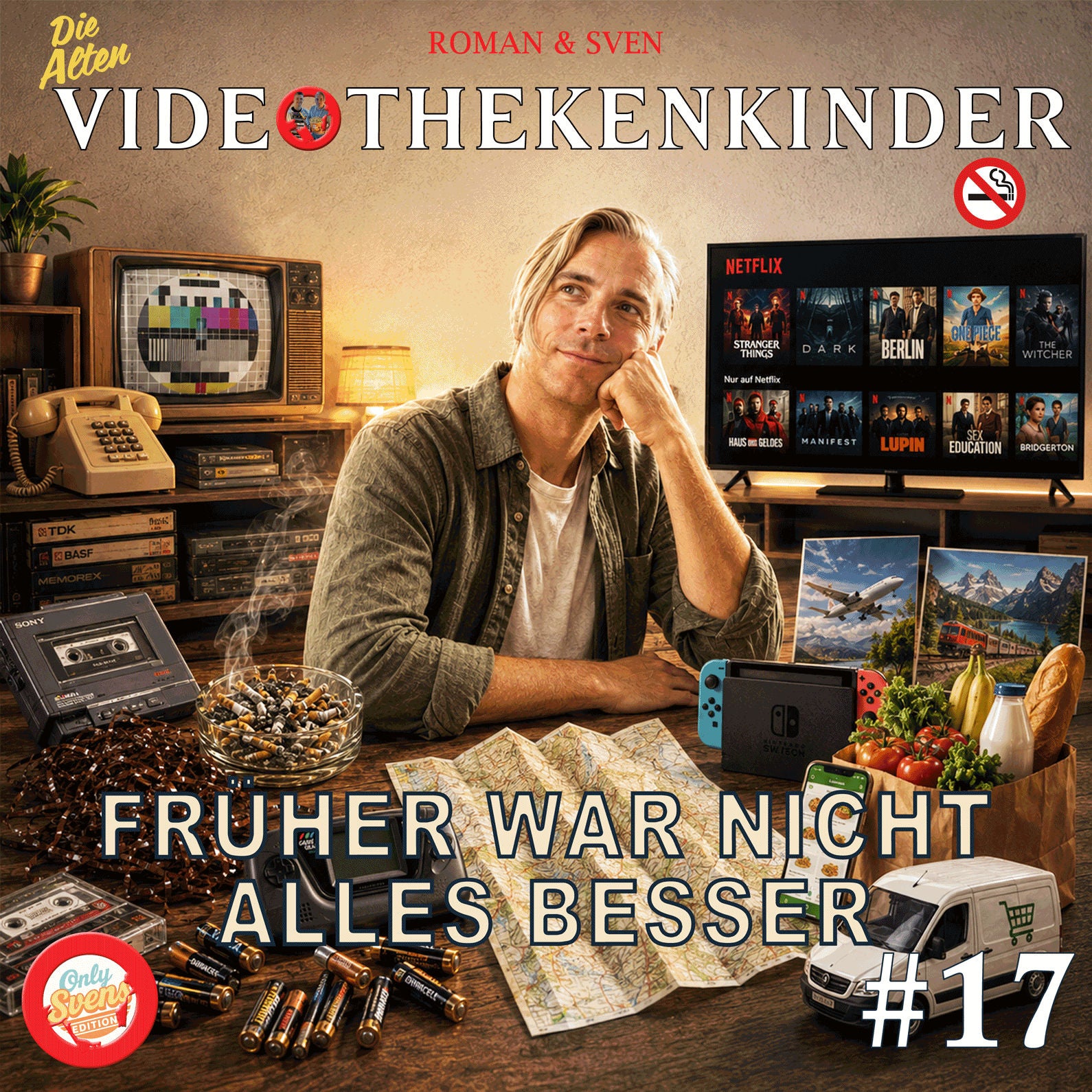 Only Svens Edition #17 - Früher war nicht alles besser