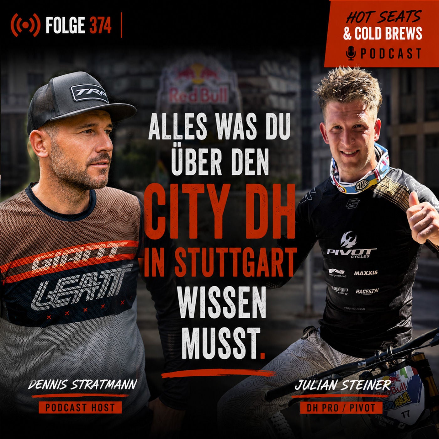 Folge 374 - alles zum City DH in Stuttgart. Mit DH Pro Julian Steiner.