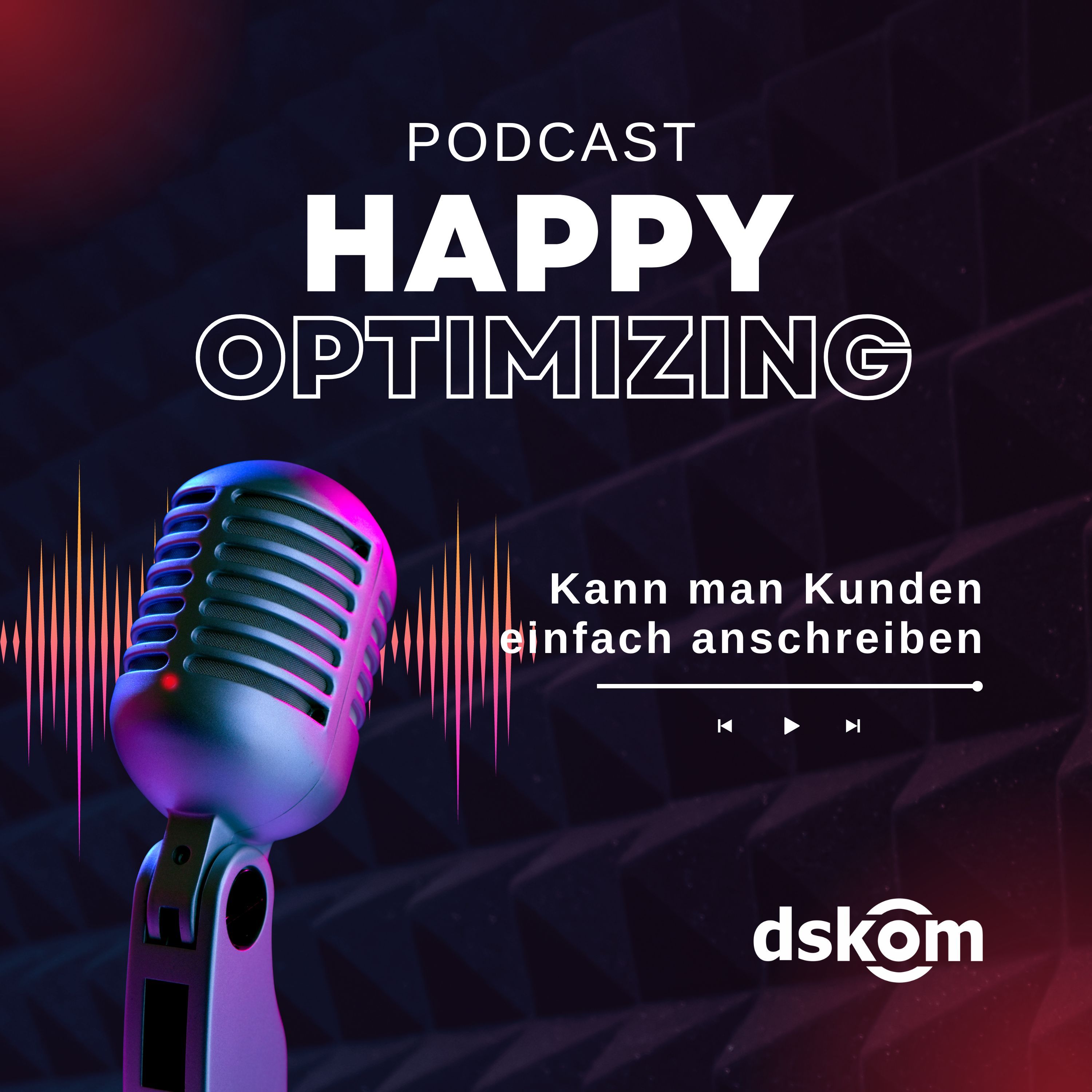 Happy Optimizing 025: Darf man Kunden einfach so anschreiben?