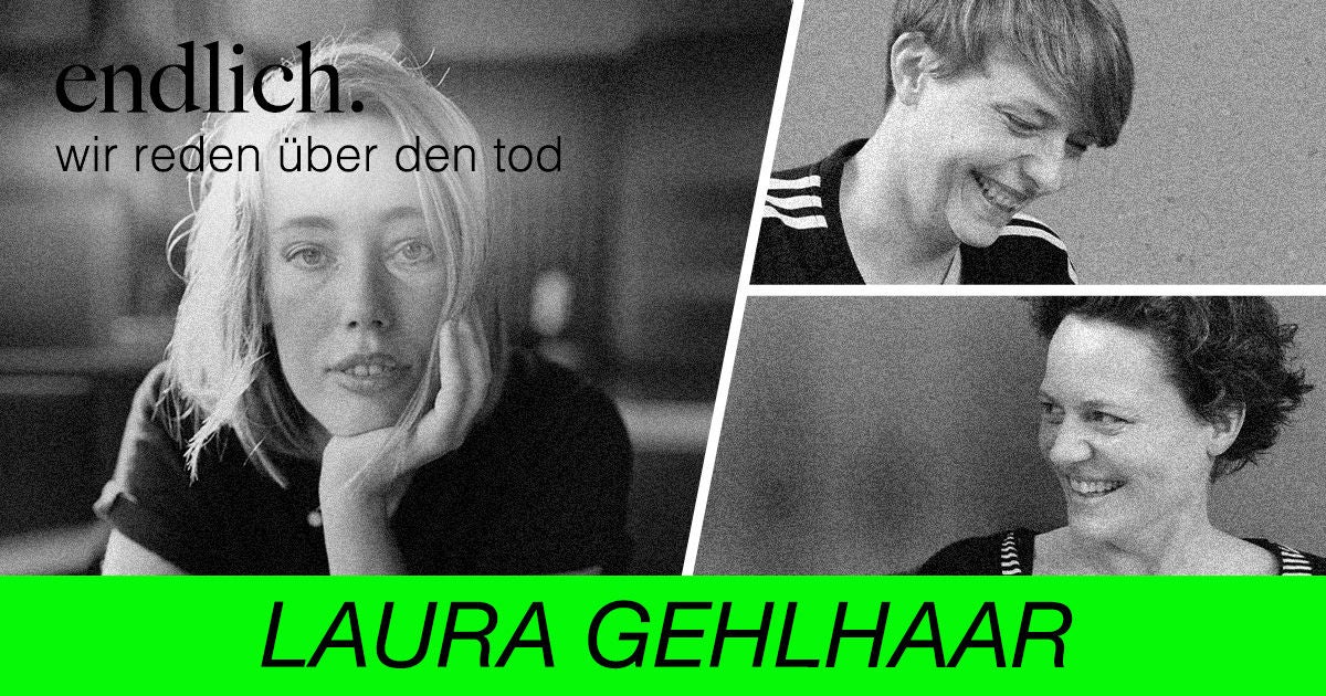 „endlich. Interview“ mit Laura Gehlhaar