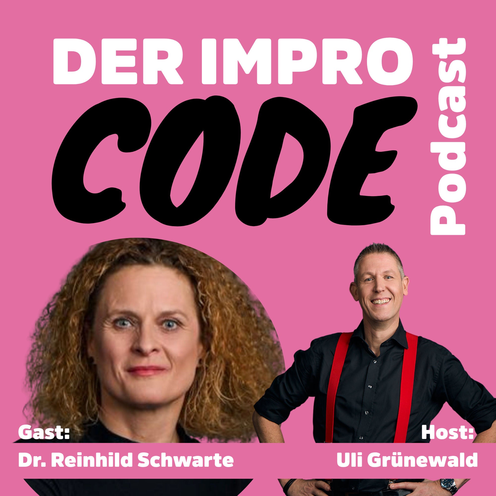 17: Dr. Reinhild Schwarte - Improvisationstheater aus verhaltenstherapeutischer Sicht: Hacks für die Persönlichkeitsentwicklung
