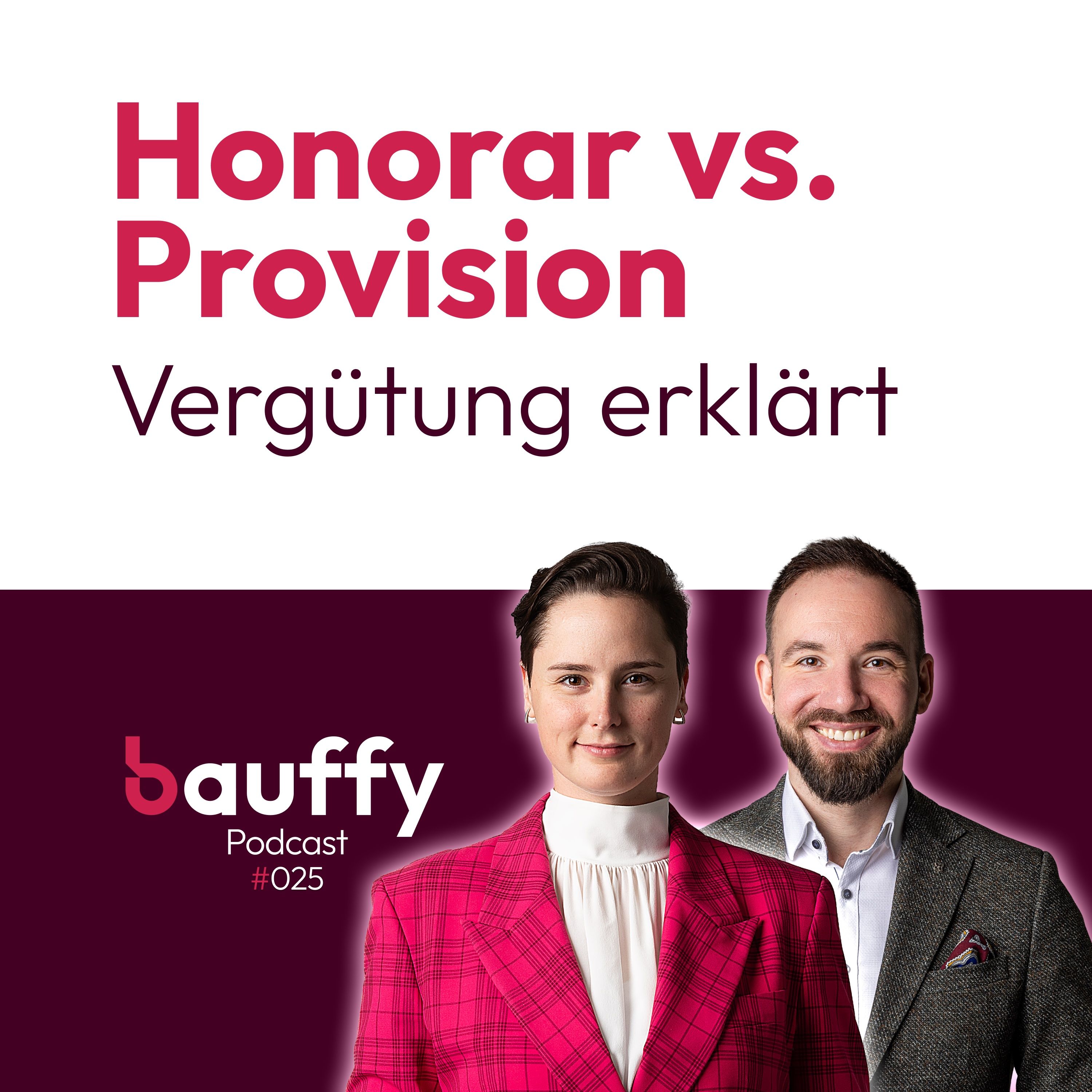 Honorar oder Provision: Wie der Baufinanzierer daran verdient