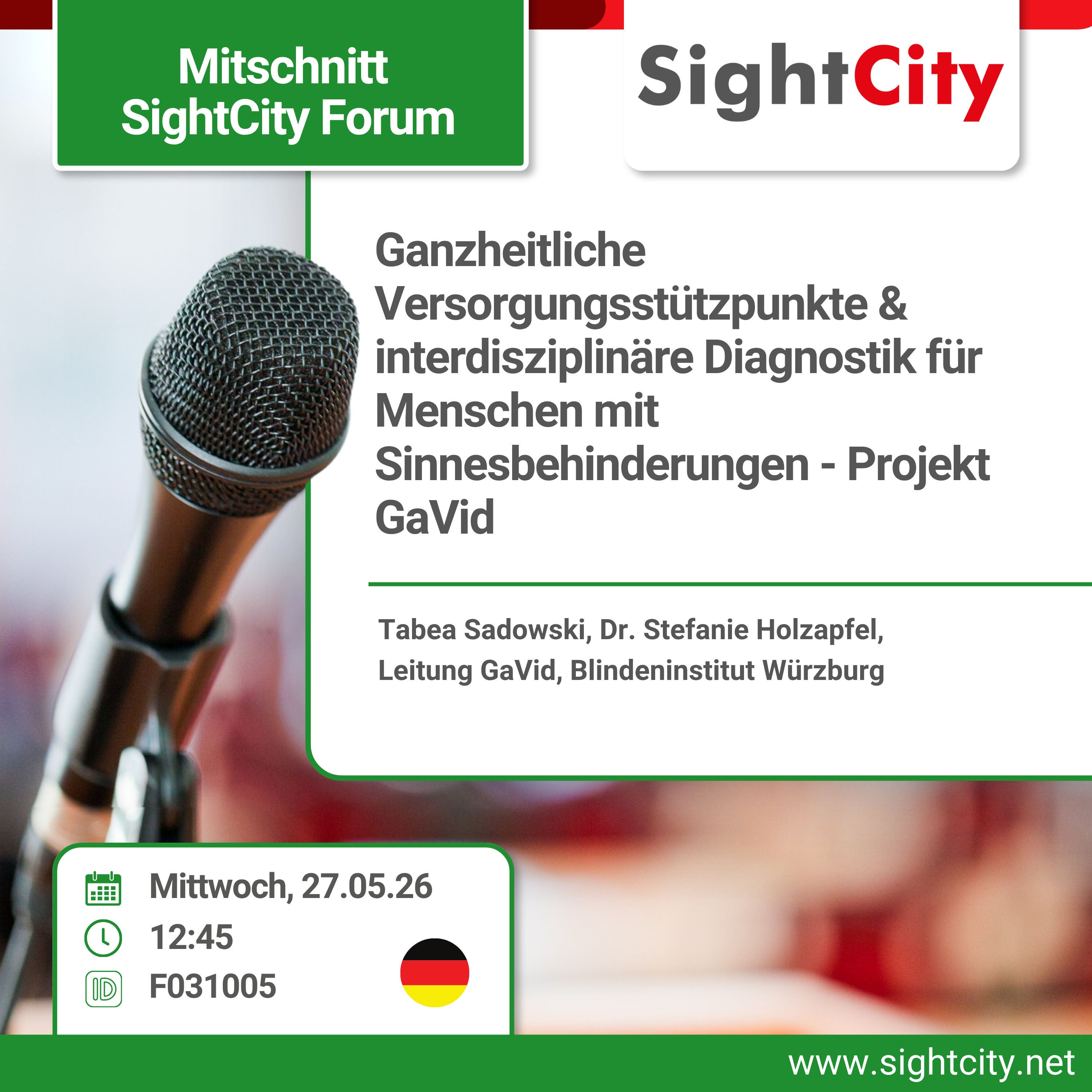 SightCity Forum 2026: Ganzheitliche Versorgungsstützpunkte & interdisziplinäre Diagnostik für Menschen mit Sinnesbehinderungen - Projekt GaVid