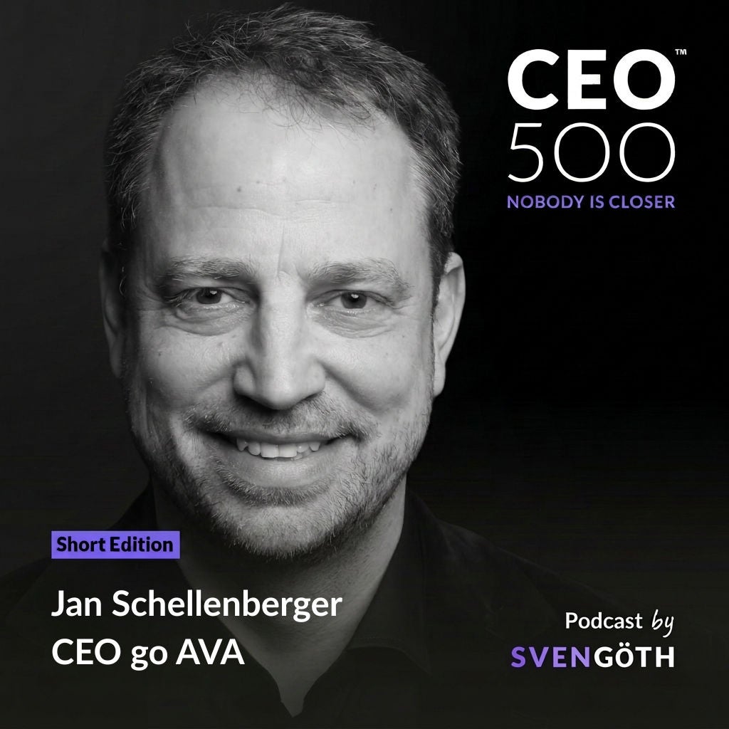 CEO 500 Short Edition mit Jan Schellenberger, CEO go AVA - Wherever there’s a screen, there’s a conversation.
