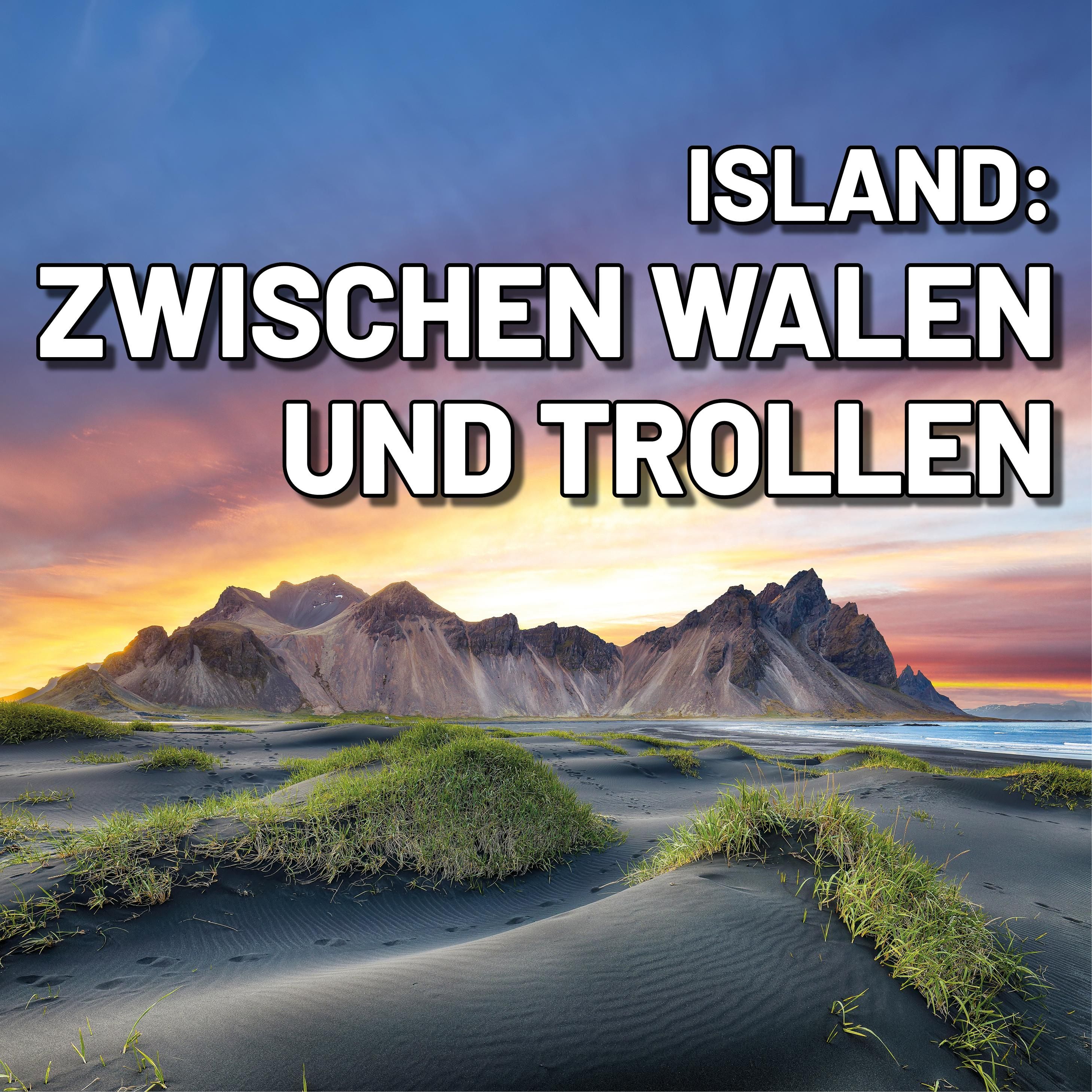 Island: Segeln zwischen Gletschern, Walen, Trollen und Vulkanen