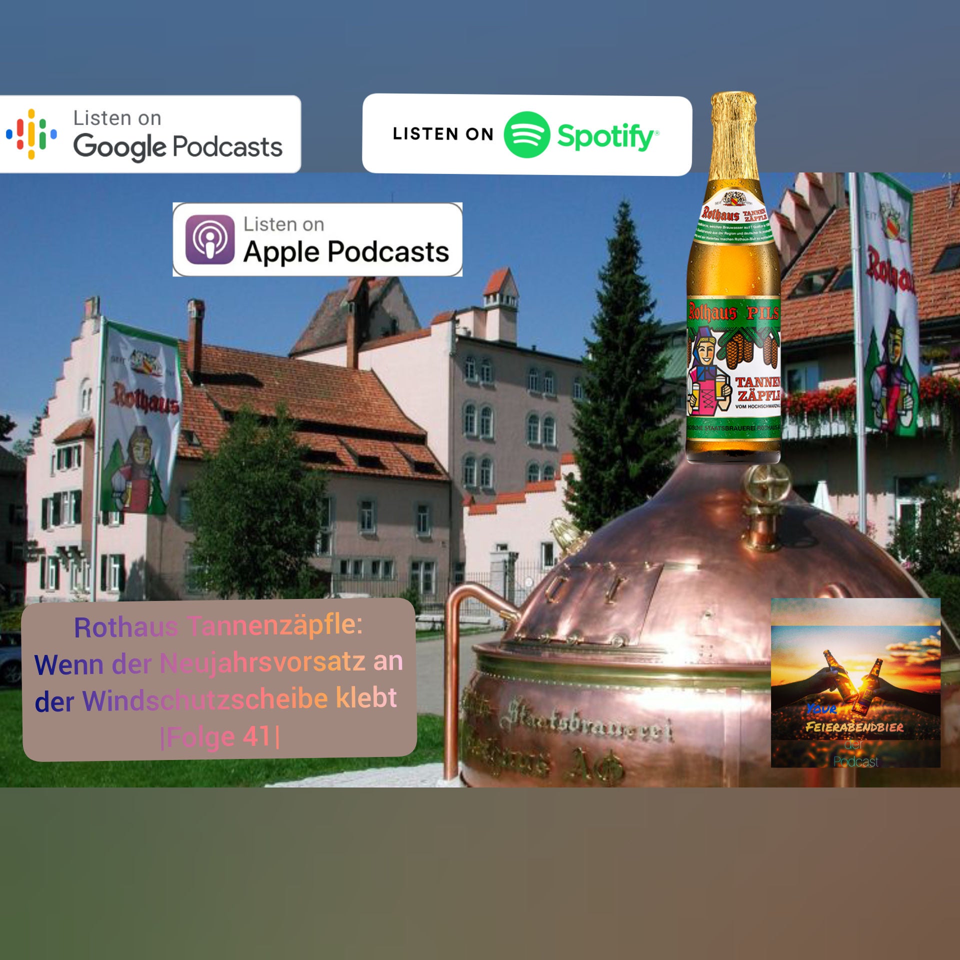 Rothaus Tannenzäpfle: Wenn der Neujahrsvorsatz an der Winschutzscheibe klebt |Folge 41|