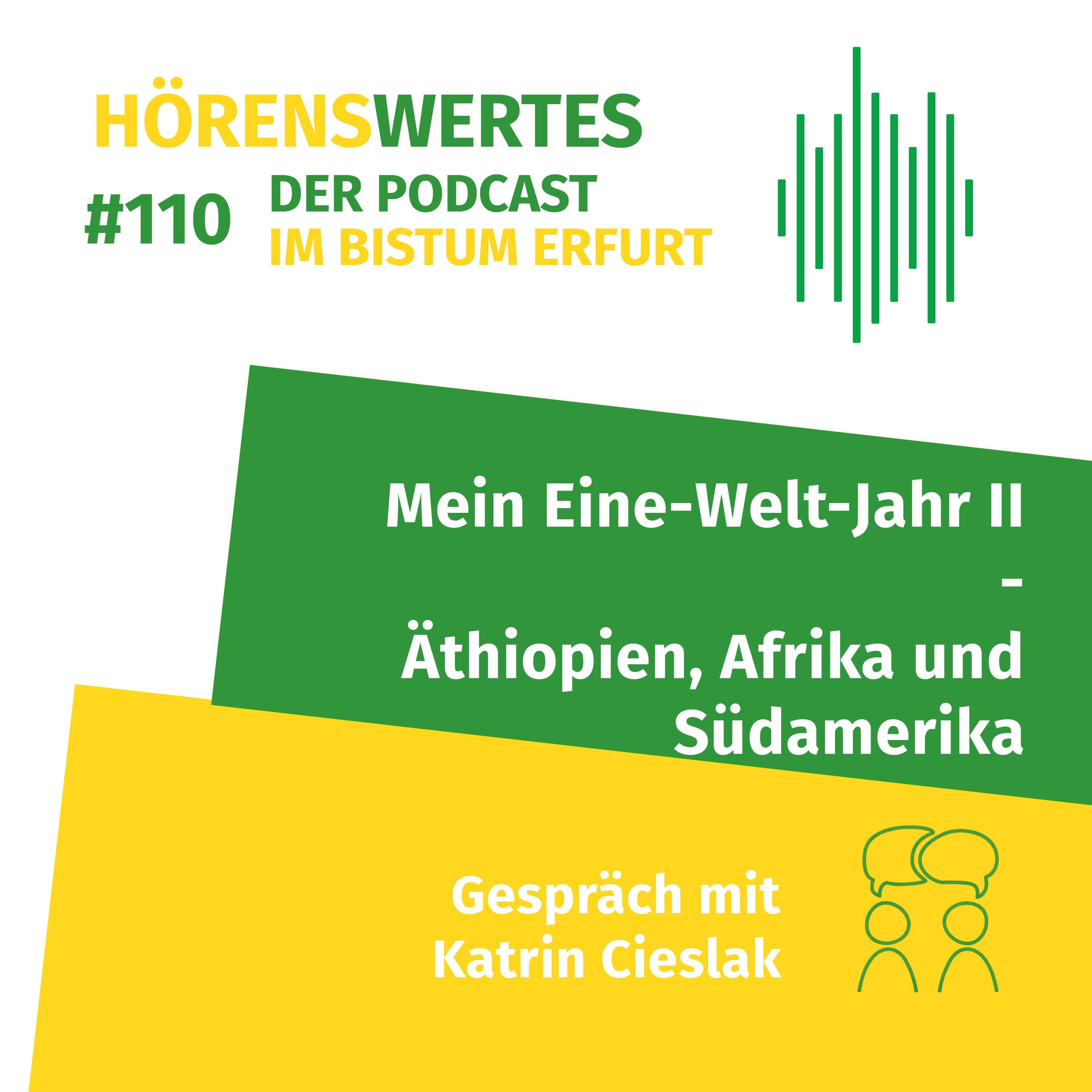 Mein Eine-Welt-Jahr II. Äthiopien, Afrika und Südamerika