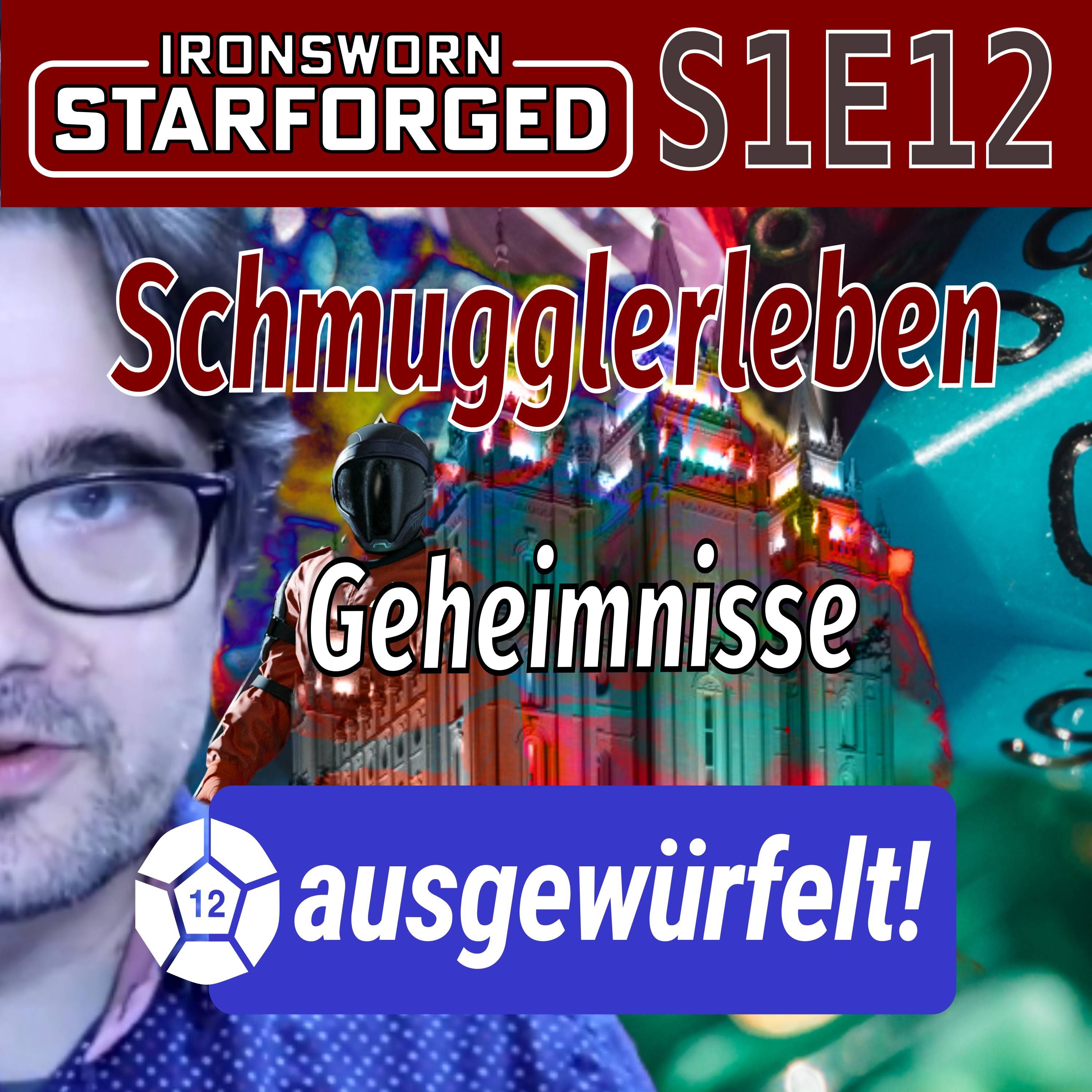 Ein Schmugglerleben #12 - Geheimnisse