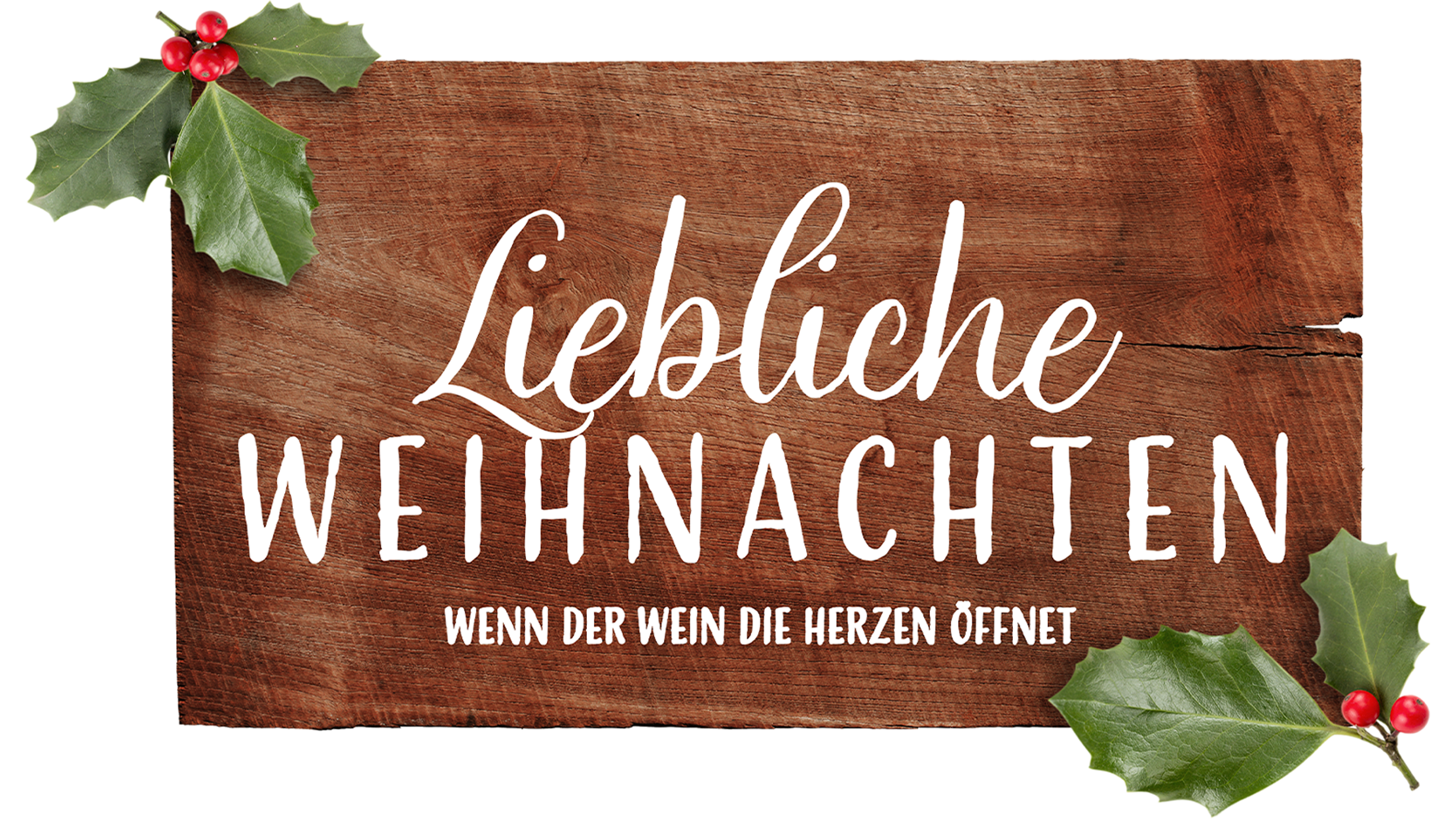 Liebliche Weihnachten - Wenn der Wein die Herzen öffnet