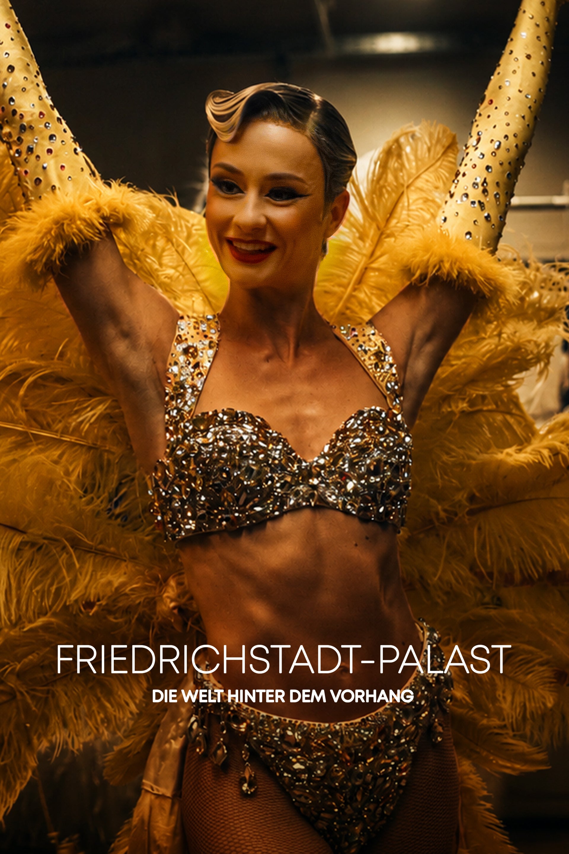 Friedrichstadt-Palast - Die Welt hinter dem Vorhang