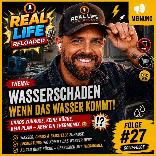 "Real Life - Wenn plötzlich das Wasser kommt"