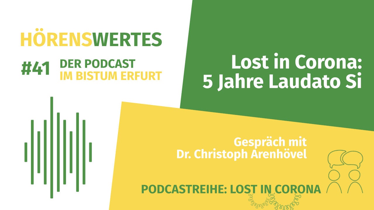 Lost in Corona: 5 Jahre Laudato si