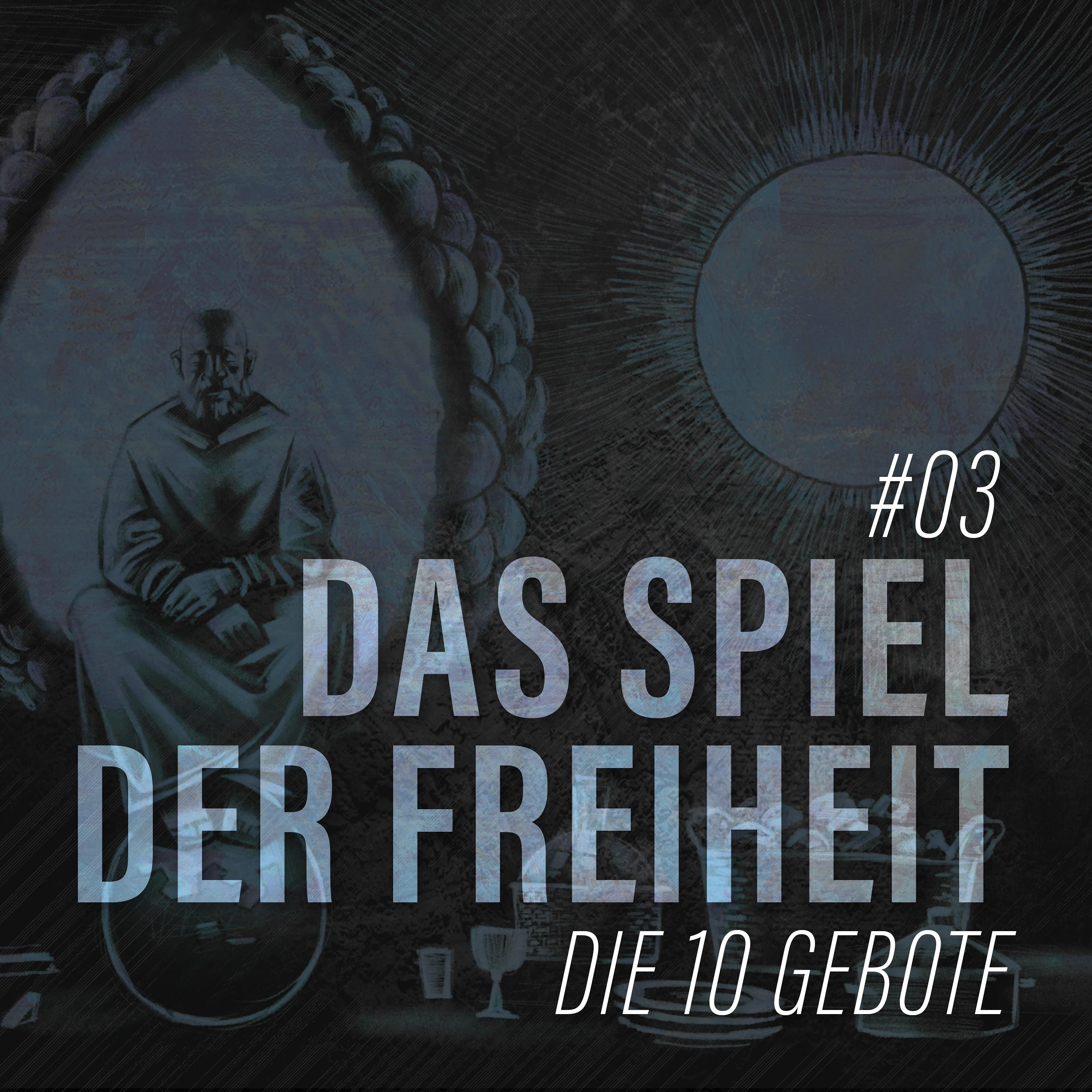 41. Die Zehn Gebote - Das Dritte Gebot