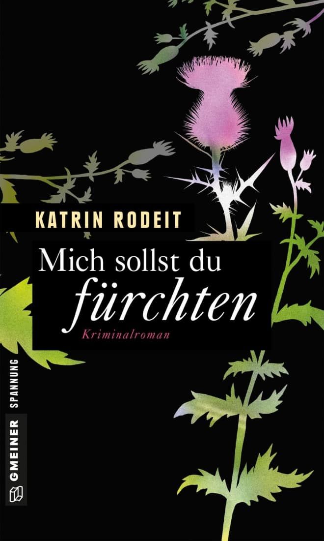 [Podcast] Rezension: Mich sollst du fürchten - Katrin Rodeit