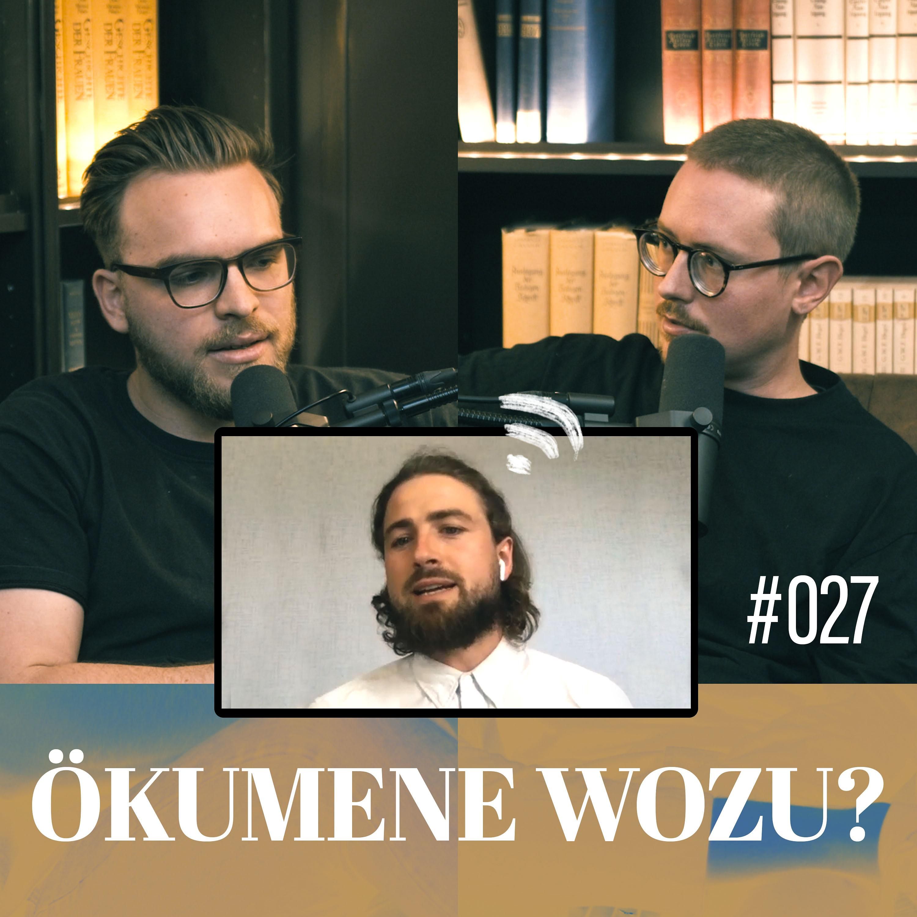 27. Ökumene Wozu?