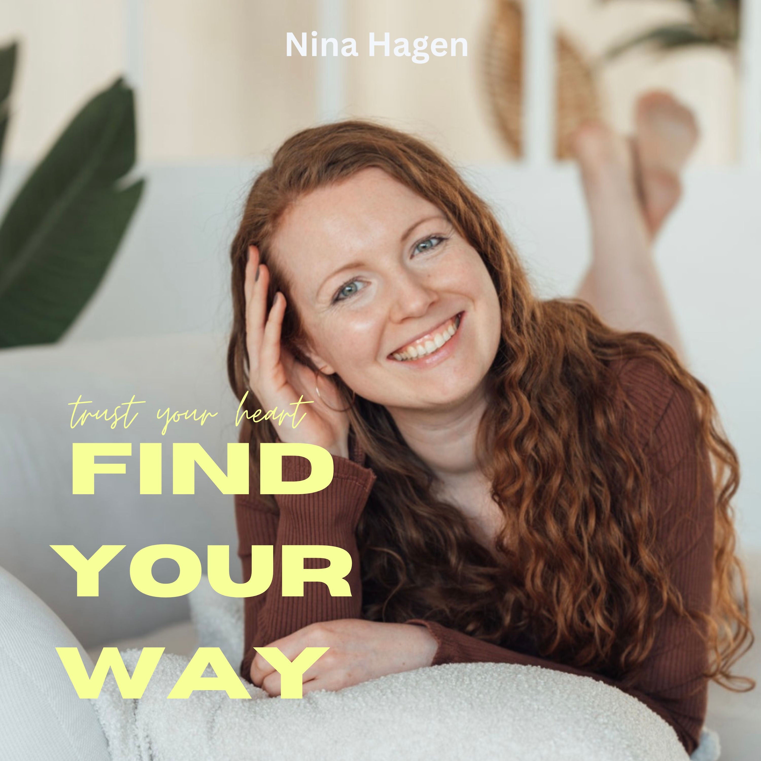 Trust Your Heart - Find Your Way