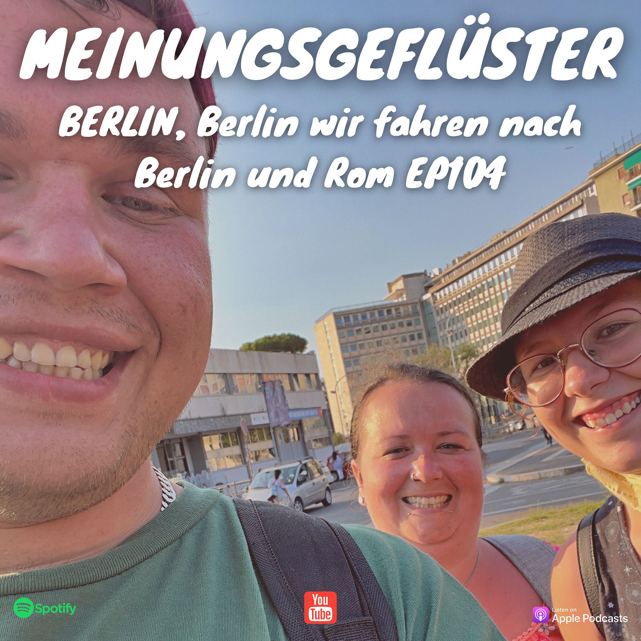 BERLIN, Berlin wir fahren nach Berlin und Rom EP104