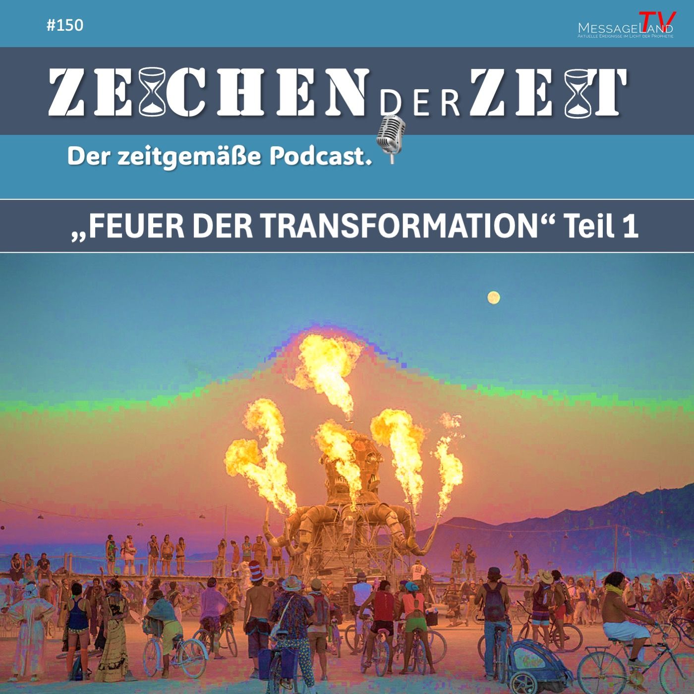 #150 Feuer der Transformation - Teil 1