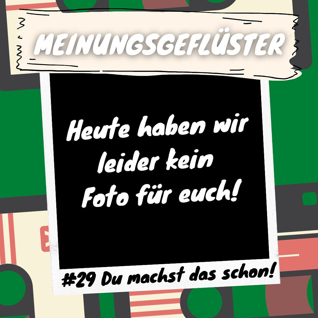 #29 Du machst das schon