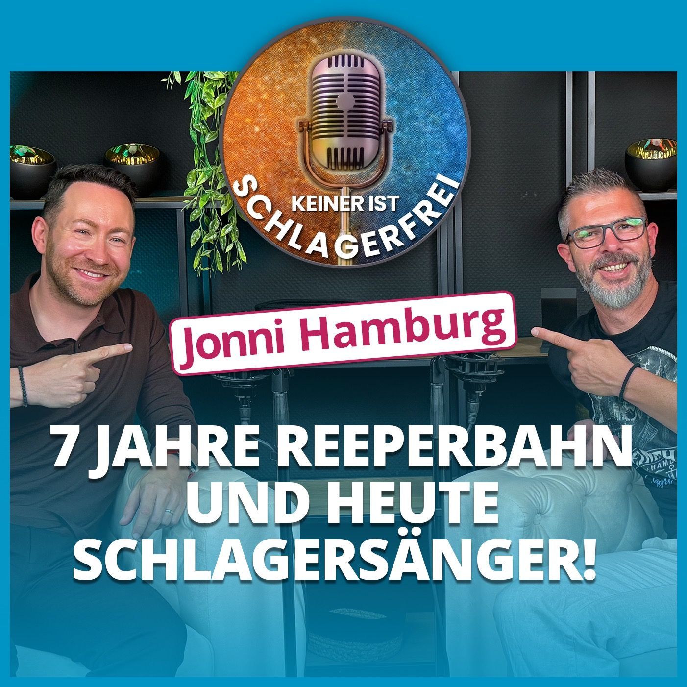 Jonni Hamburg im Interview - Keiner ist schlagerfrei | Folge 28